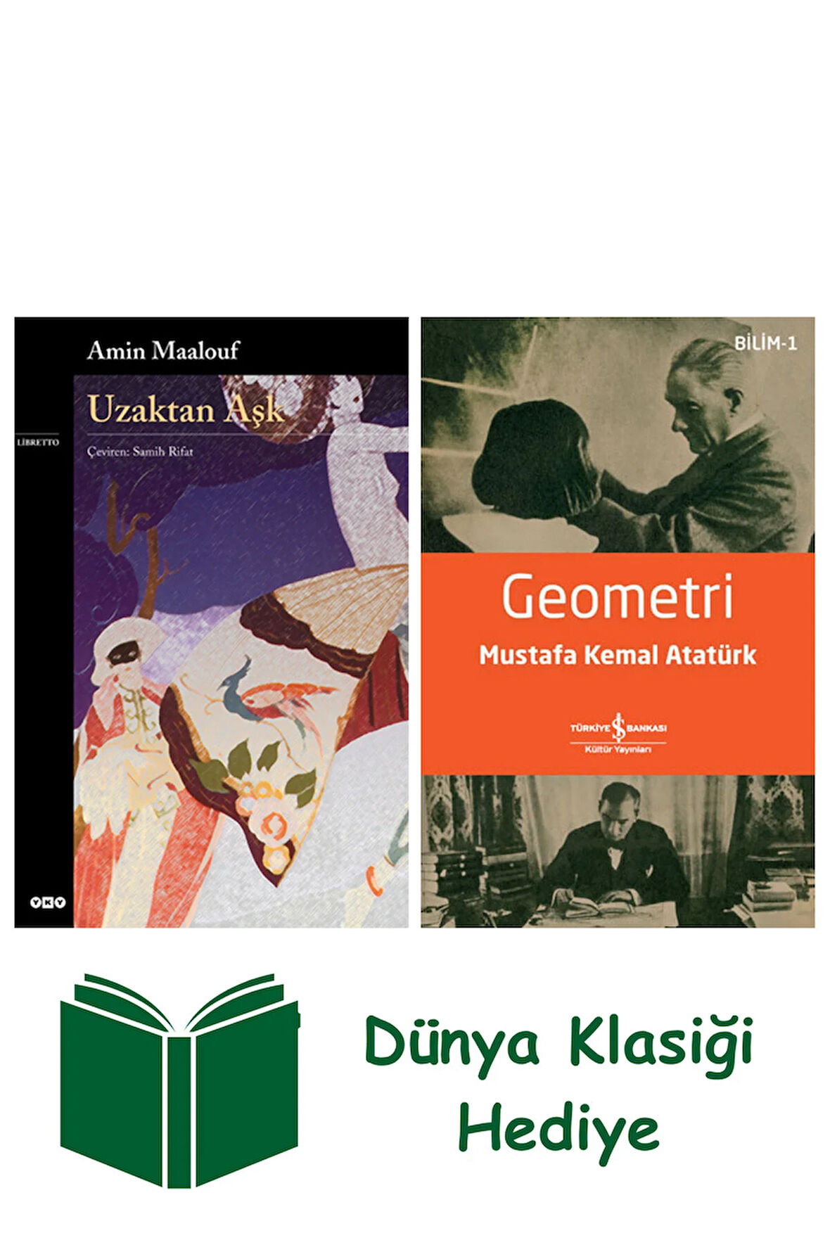 Uzaktan Aşk + Geometri + Dünya Klasiği Hediye