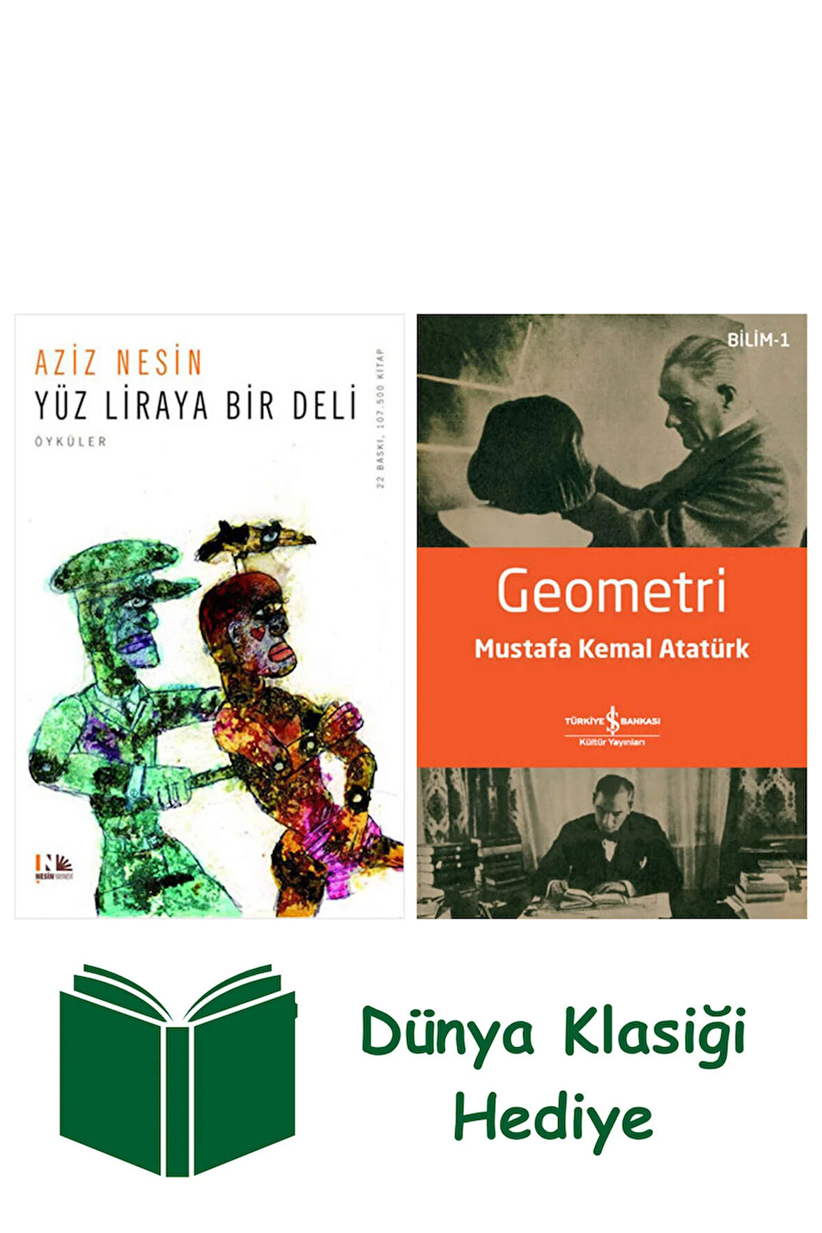 Yüz Liraya Bir Deli + Geometri + Dünya Klasiği Hediye