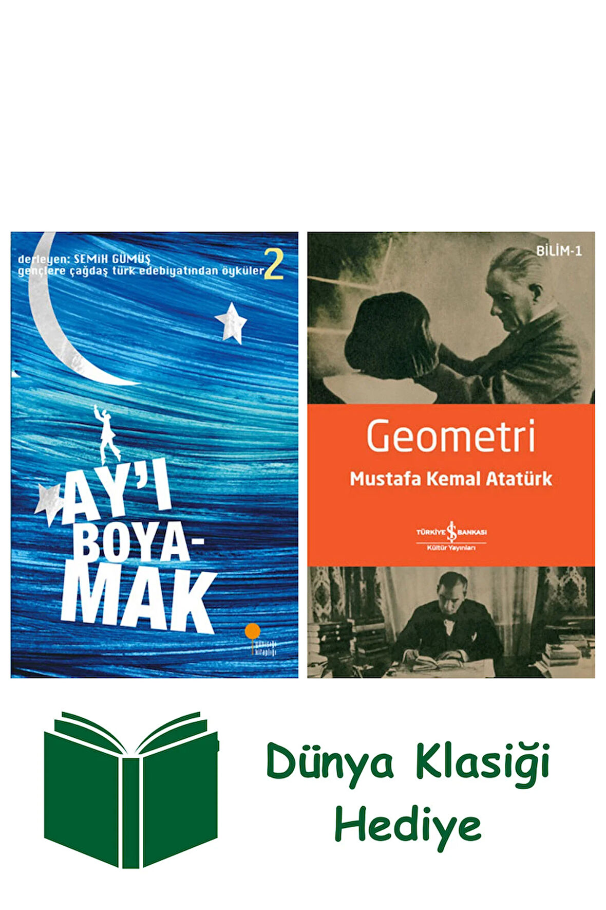 Ay’ı Boyamak + Geometri + Dünya Klasiği Hediye