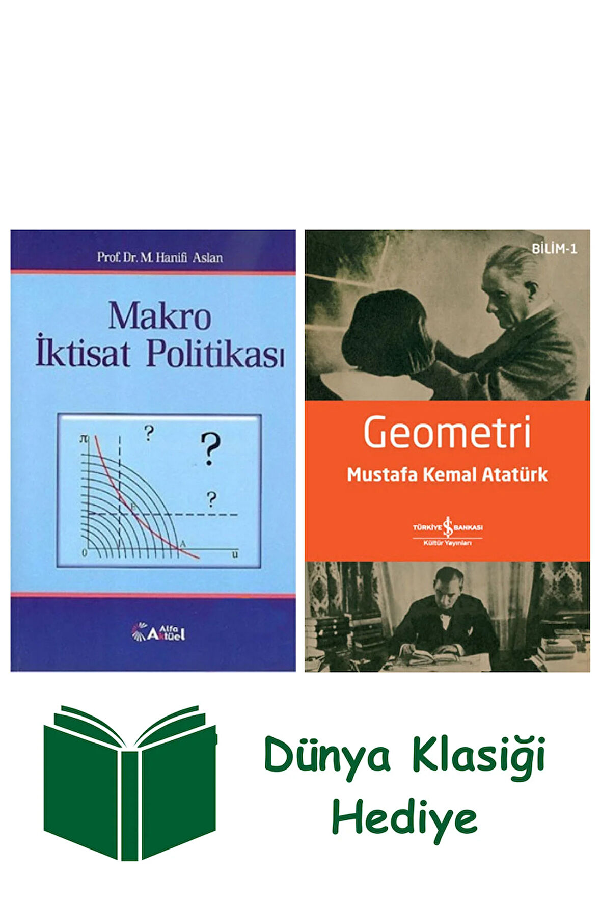Makro İktisat Politikası + Geometri + Dünya Klasiği Hediye