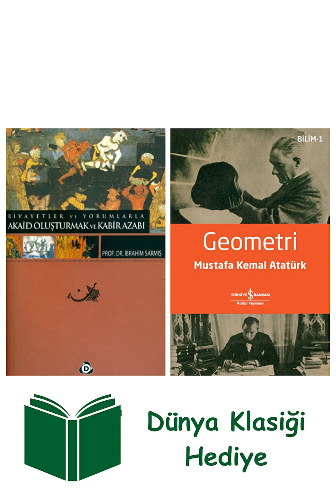 RİVAYETLER VE YORUMLARLA AKAİD OLUŞTURMAK + Geometri + Dünya Klasiği Hediye