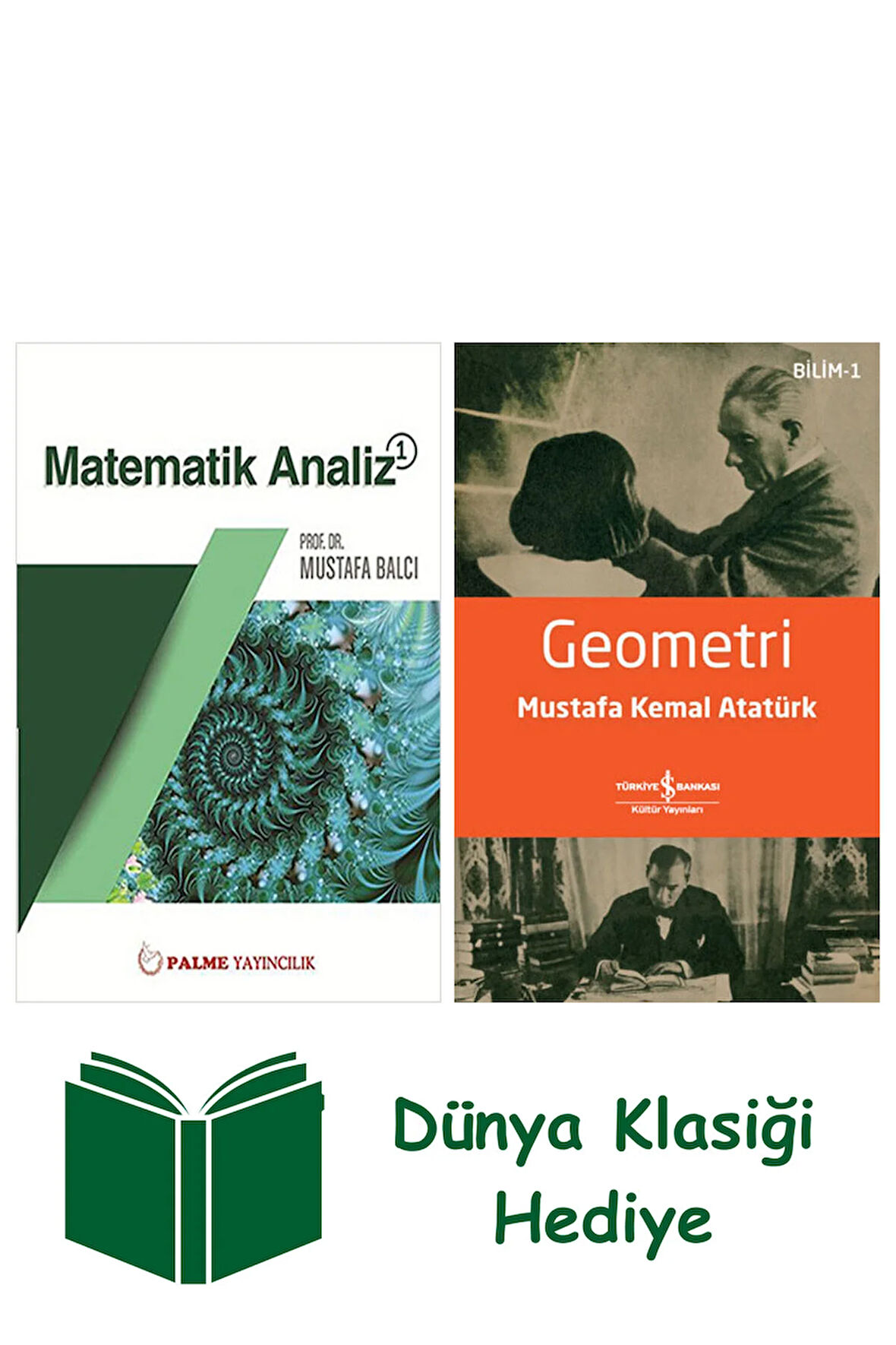 Matematik Analiz 1 + Geometri + Dünya Klasiği Hediye
