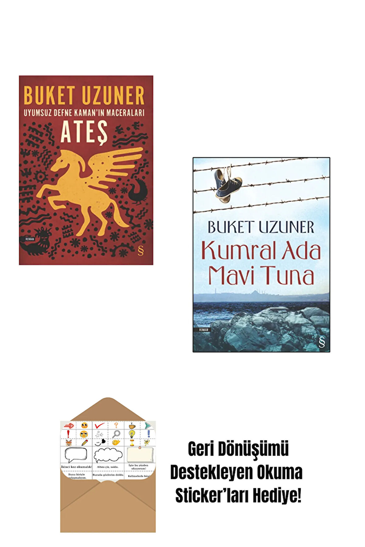 Buket Uzuner - Ateş - Kumral Ada Mavi Tuna + Okuma Sticker'ları