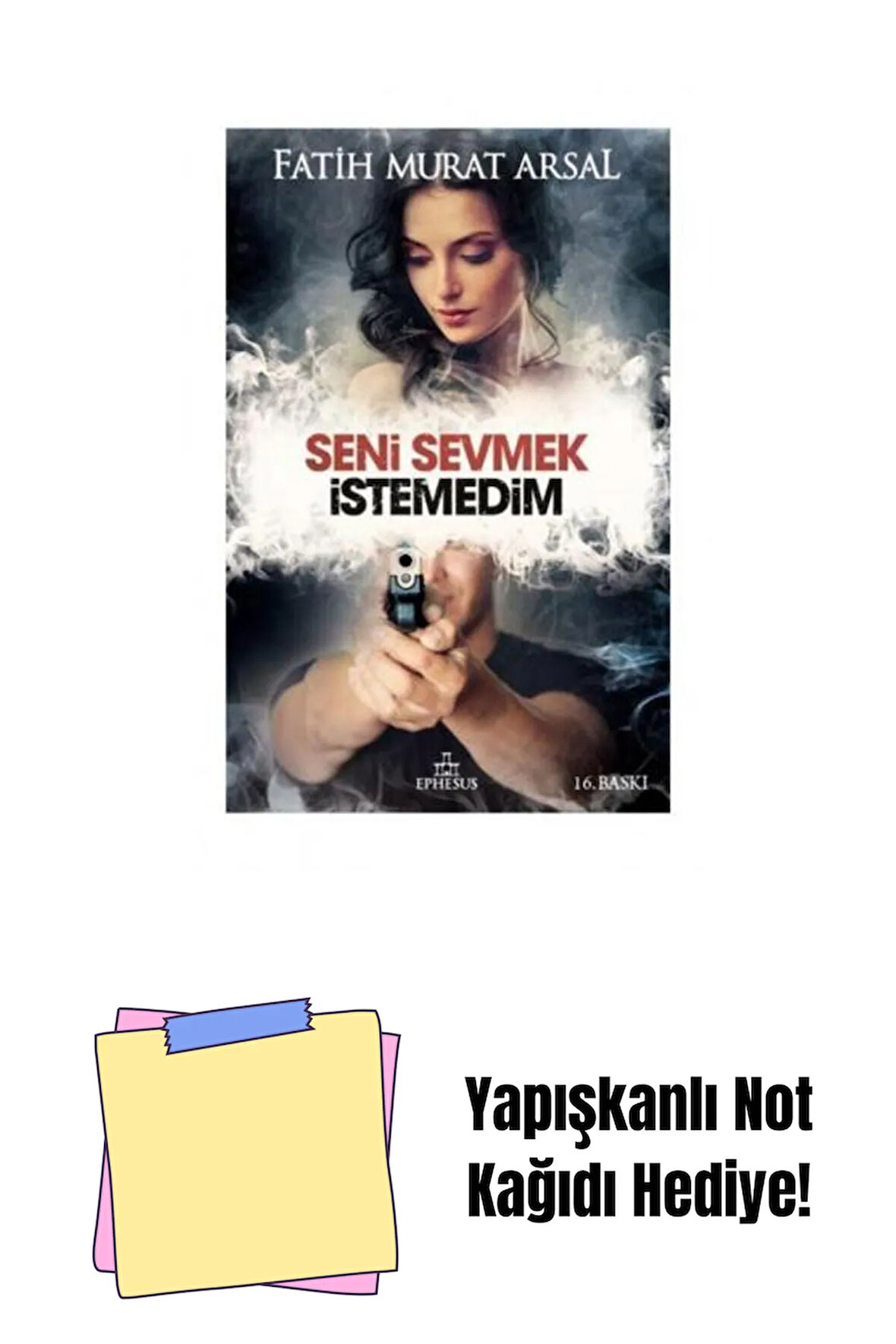 SENİ SEVMEK İSTEMEDİM, CİLTLİ + Yapışkanlı Not Kağıdı