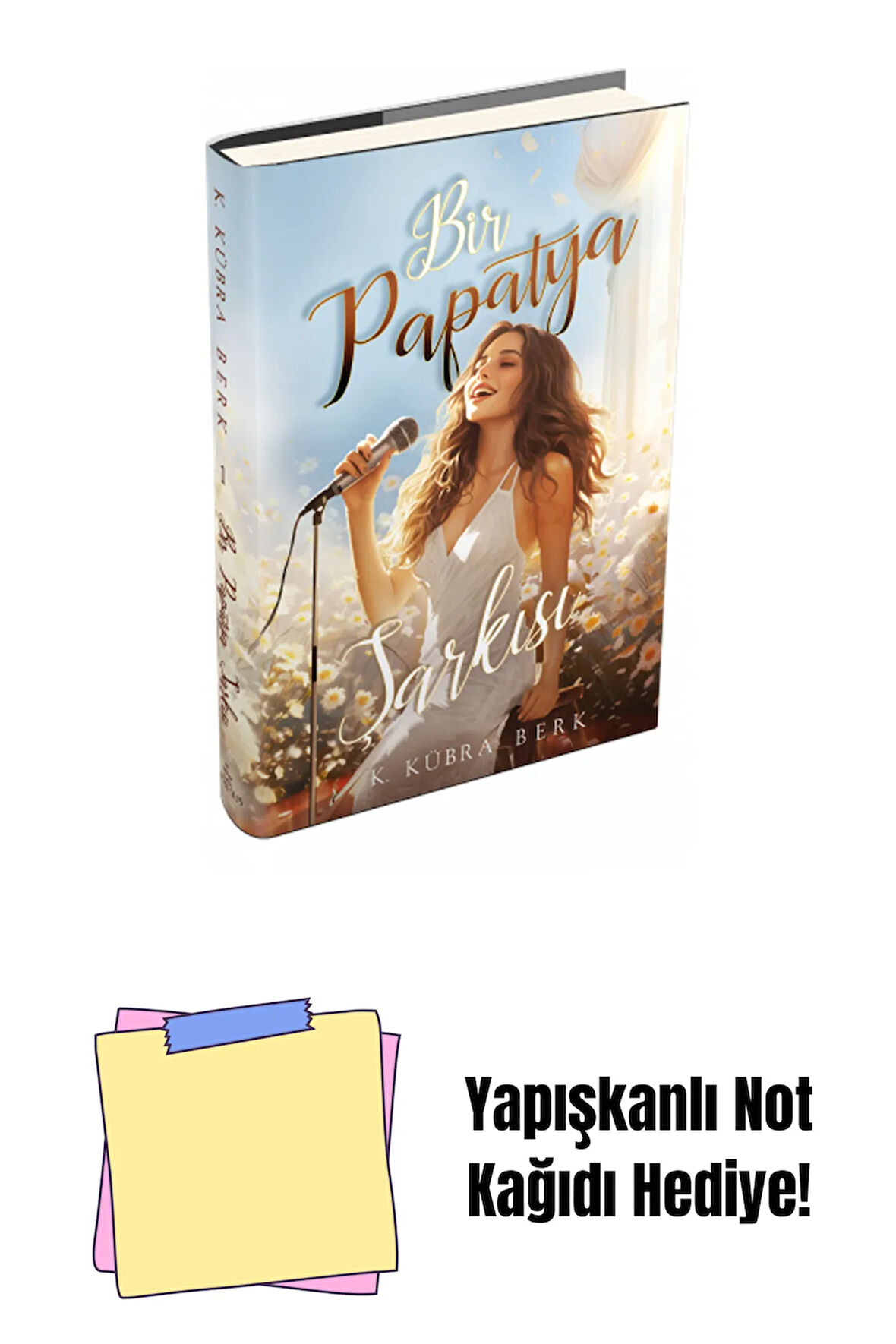 BİR PAPATYA ŞARKISI-1, CİLTLİ + Yapışkanlı Not Kağıdı