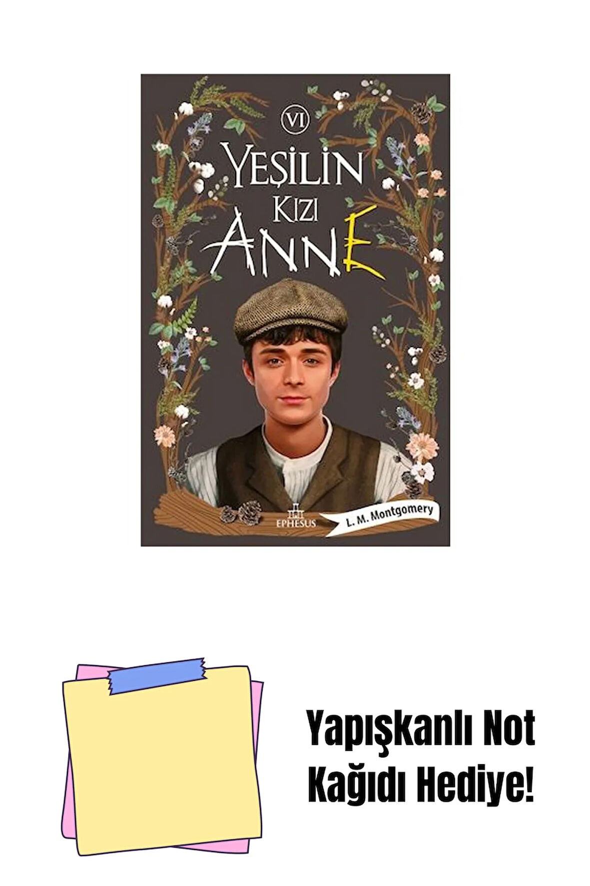 YEŞİLİN KIZI ANNE - 6, CİLTLİ + Yapışkanlı Not Kağıdı