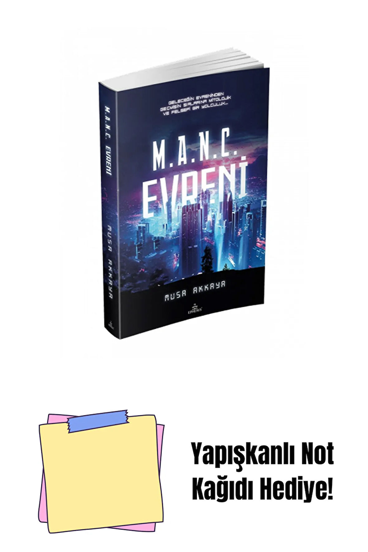 M.A.N.C. EVRENİ, CİLTSİZ + Yapışkanlı Not Kağıdı