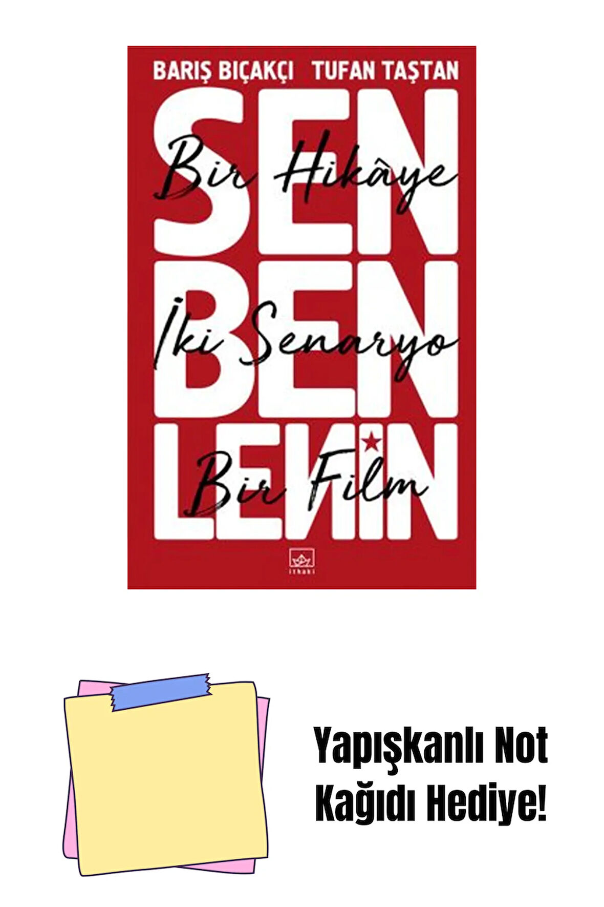 Sen Ben Lenin – Bir Hikâye İki Senaryo Bir Film + Yapışkanlı Not Kağıdı