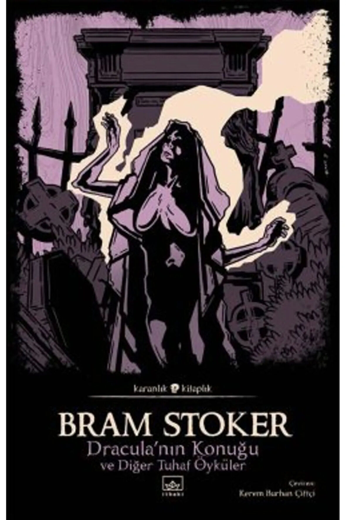 Dracula’nın Konuğu ve Diğer Tuhaf Öyküler + Yapışkanlı Not Kağıdı