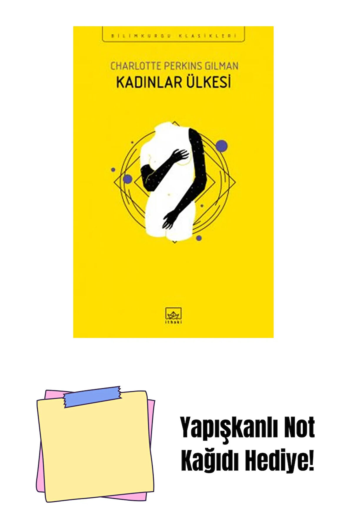 Kadınlar Ülkesi + Yapışkanlı Not Kağıdı