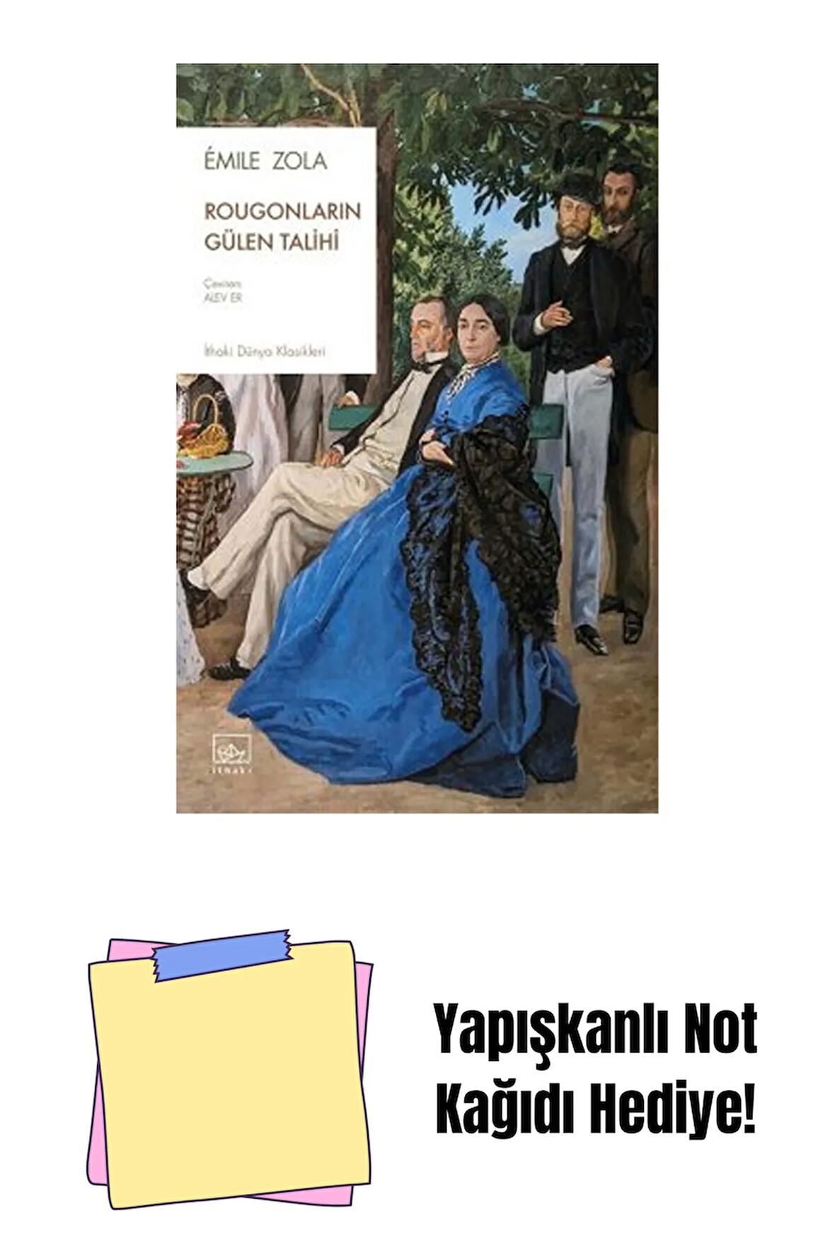 Rougonların Gülen Talihi + Yapışkanlı Not Kağıdı