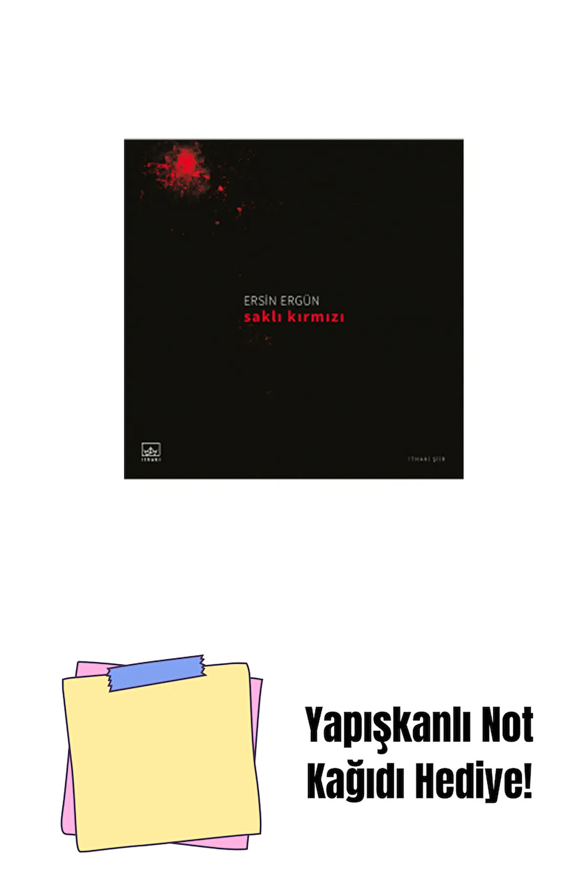 Saklı Kırmızı + Yapışkanlı Not Kağıdı