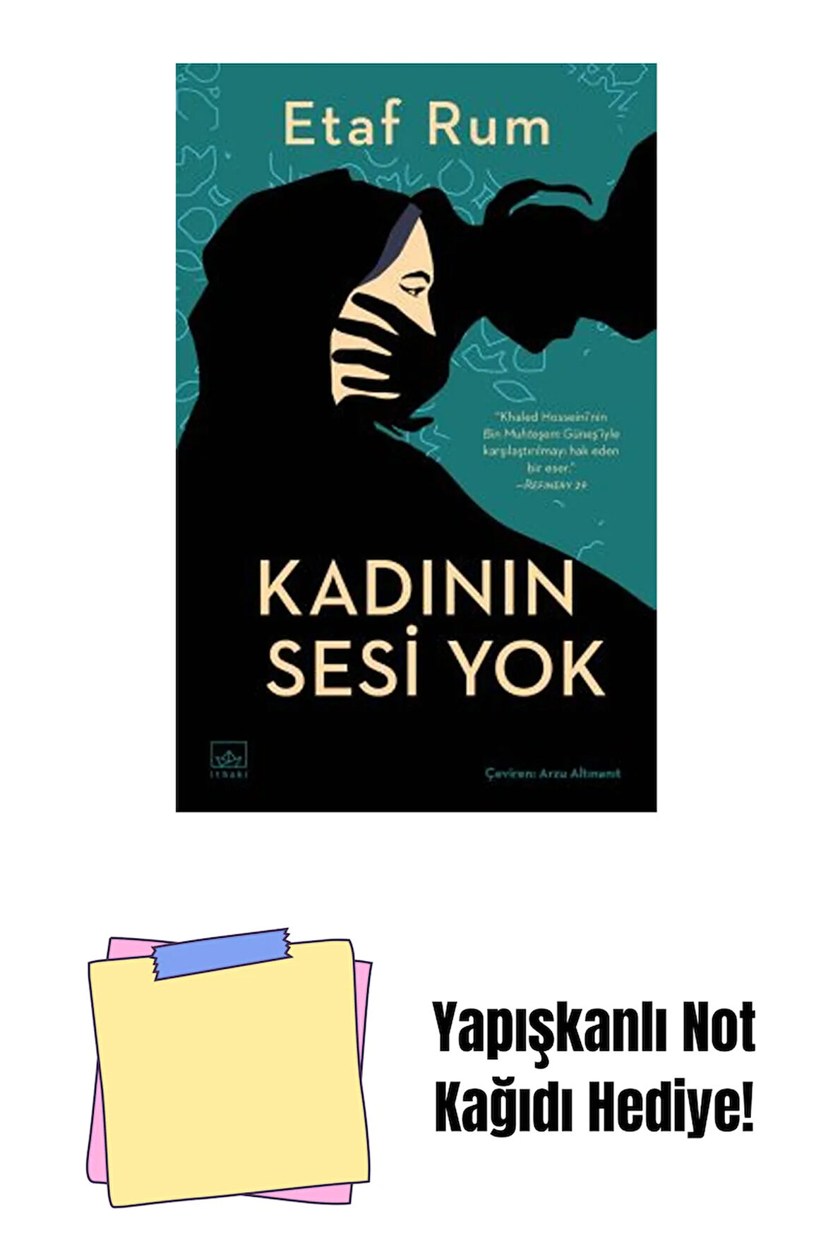 Kadının Sesi Yok + Yapışkanlı Not Kağıdı