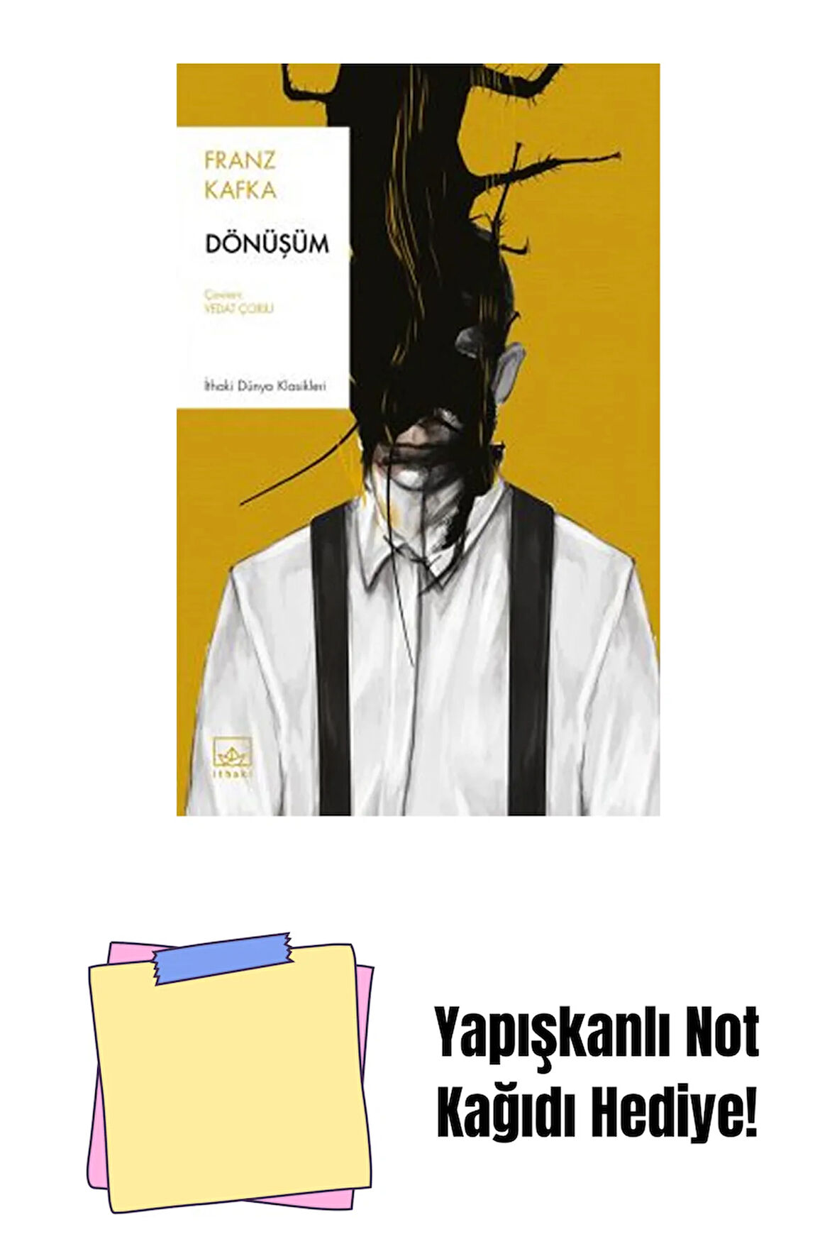 Dönüşüm + Yapışkanlı Not Kağıdı