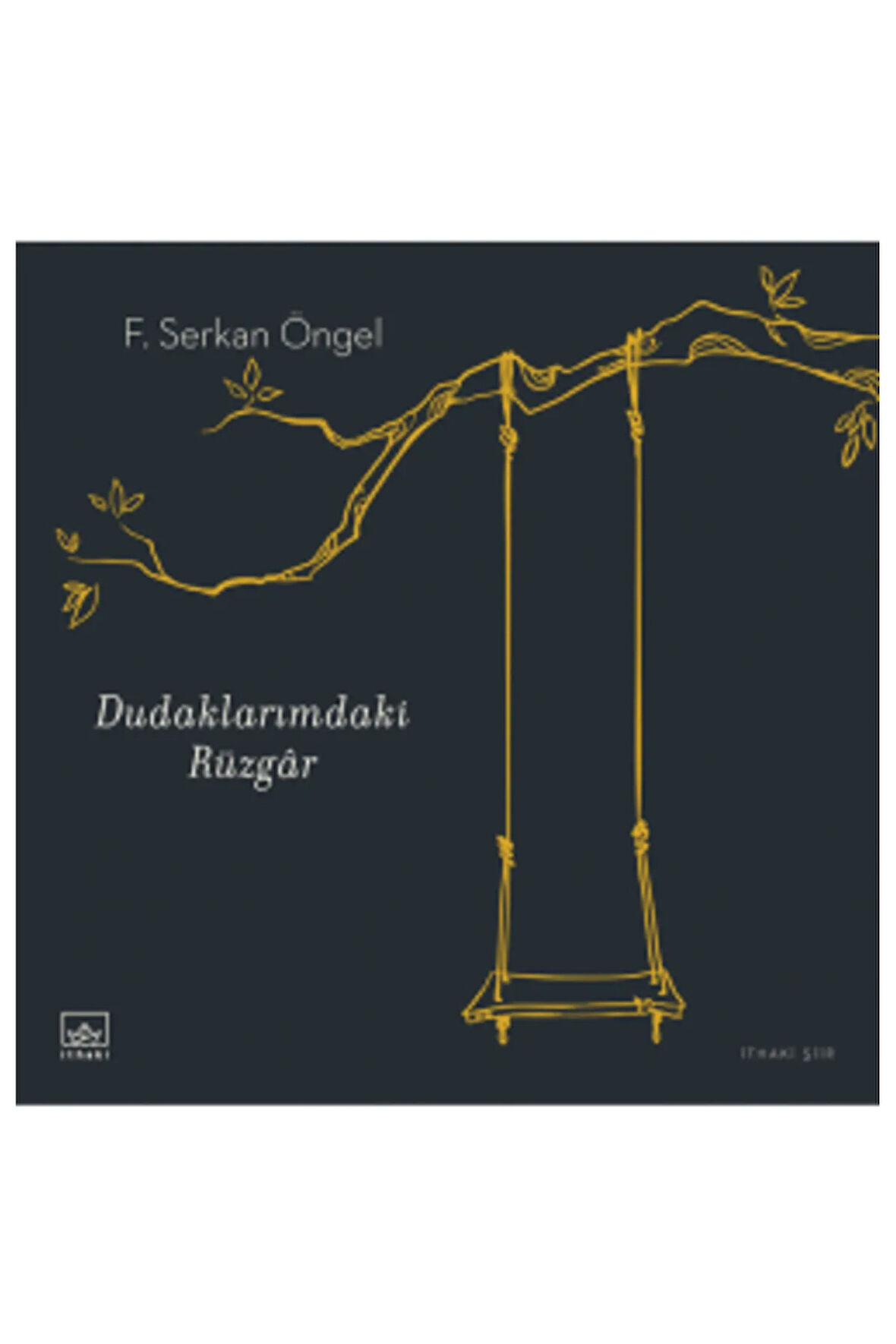 Dudaklarımdaki Rüzgâr + Yapışkanlı Not Kağıdı