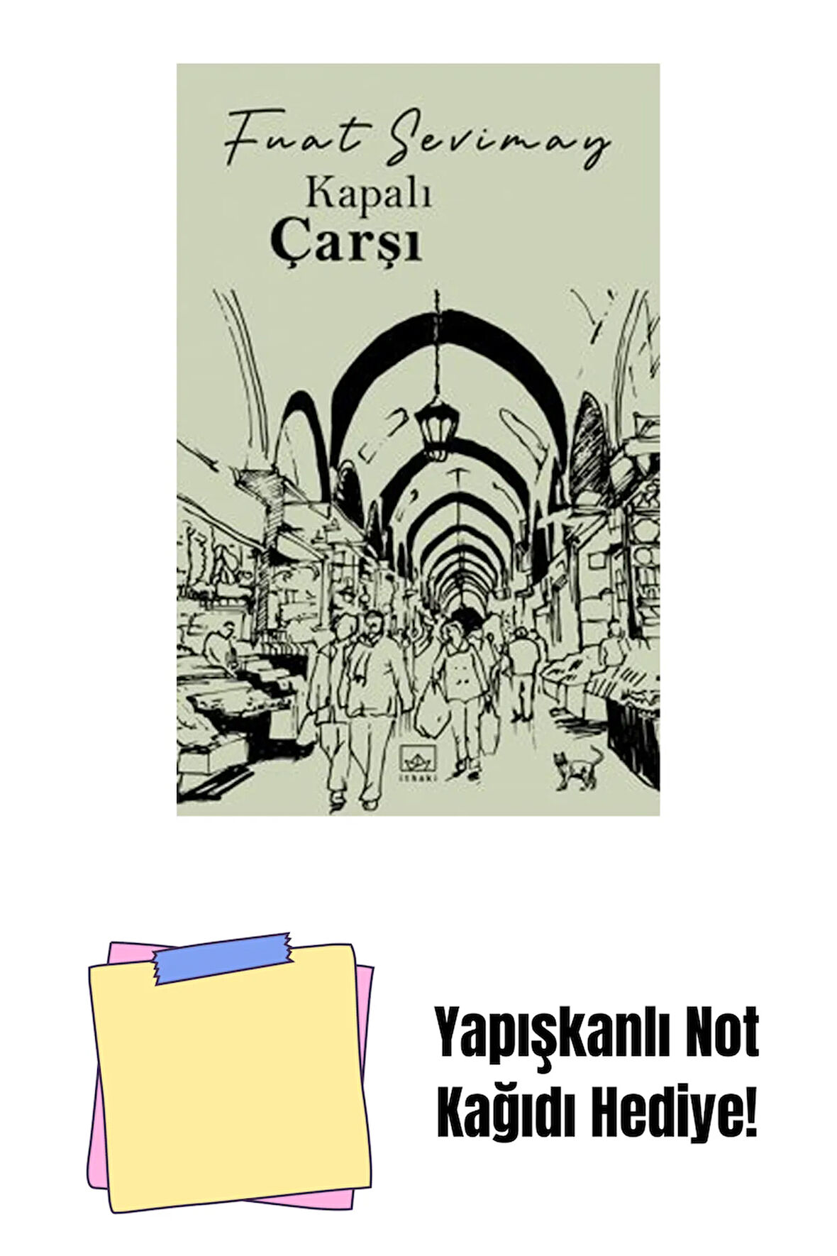 Kapalıçarşı + Yapışkanlı Not Kağıdı