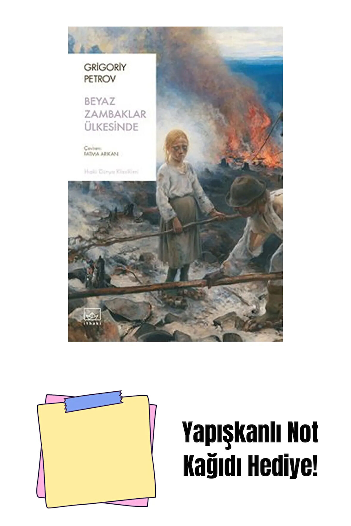 Beyaz Zambaklar Ülkesinde + Yapışkanlı Not Kağıdı