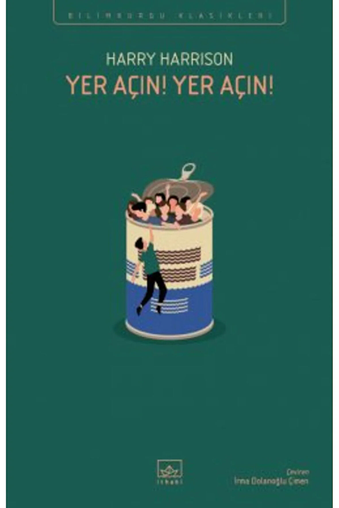 Yer Açın! Yer Açın! + Yapışkanlı Not Kağıdı