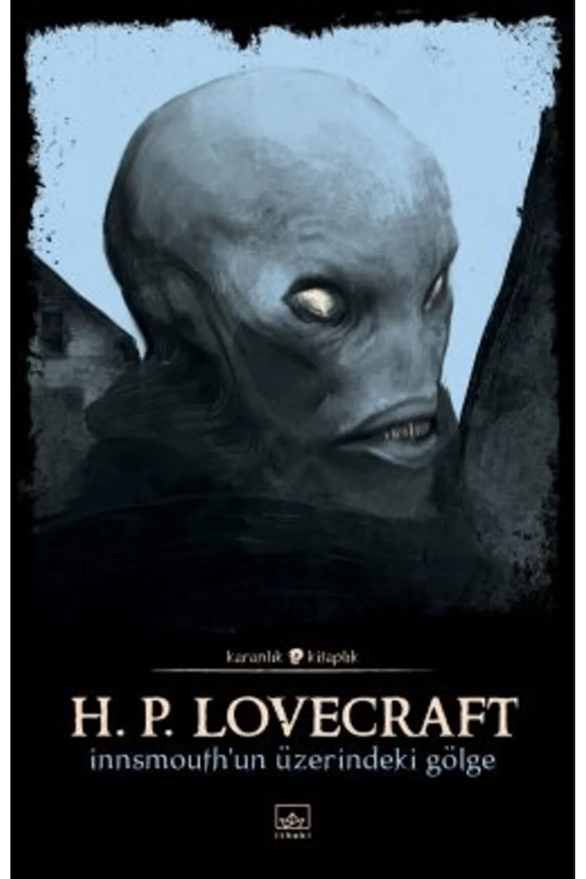 Innsmouth’un Üzerindeki Gölge + Yapışkanlı Not Kağıdı