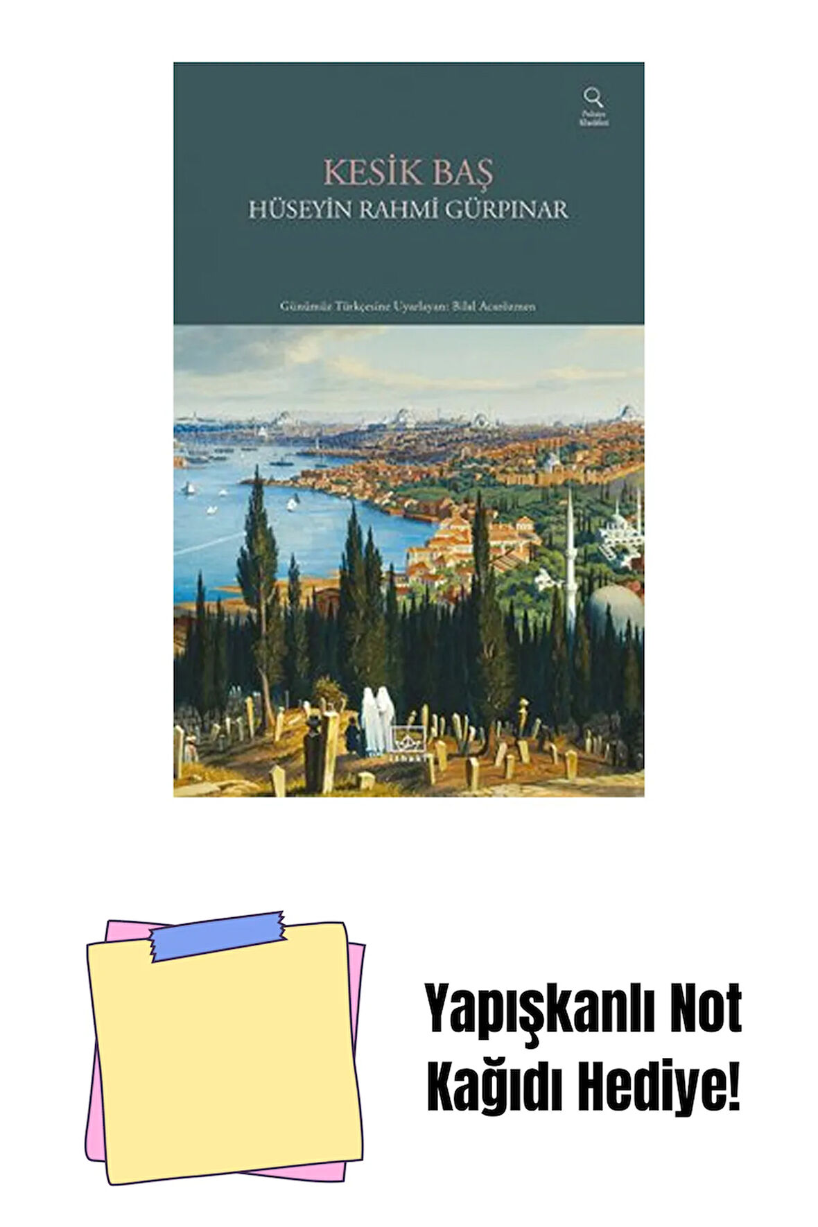 Kesik Baş + Yapışkanlı Not Kağıdı