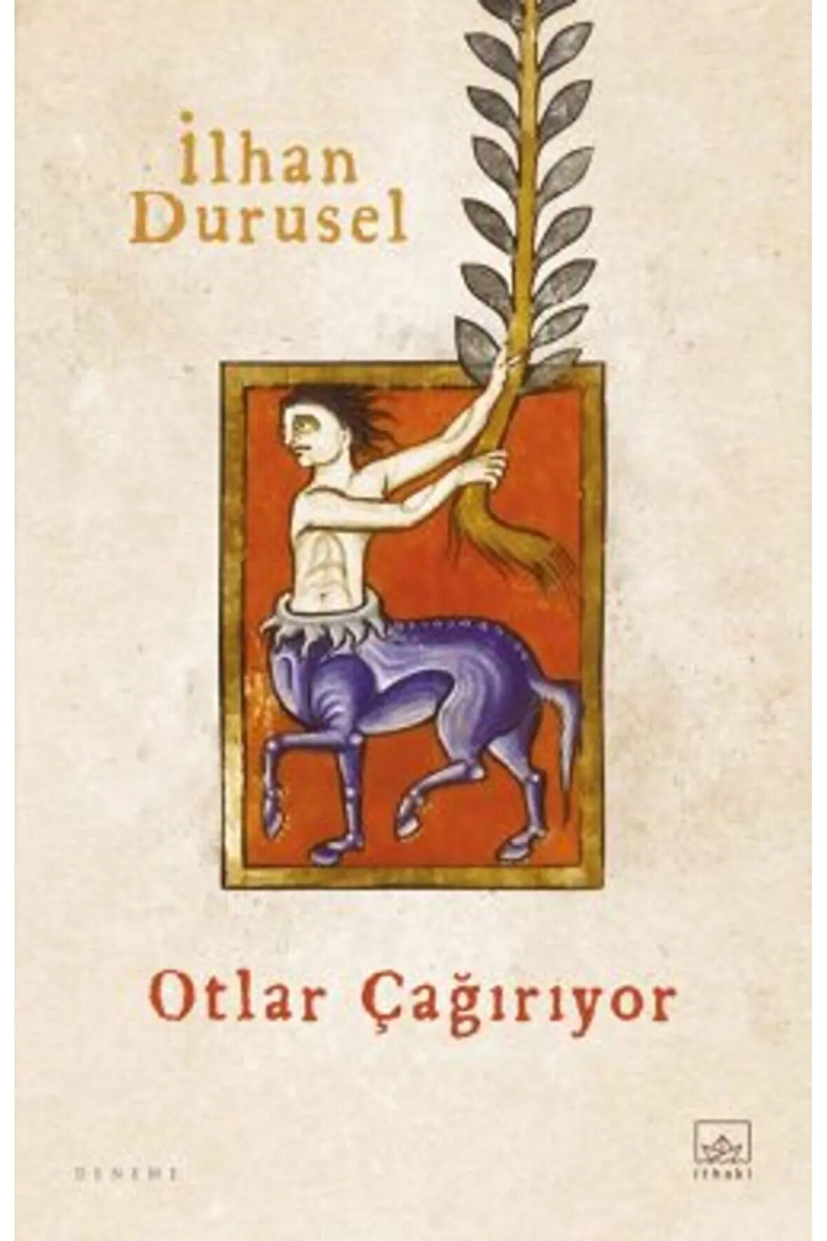 Otlar Çağırıyor + Yapışkanlı Not Kağıdı