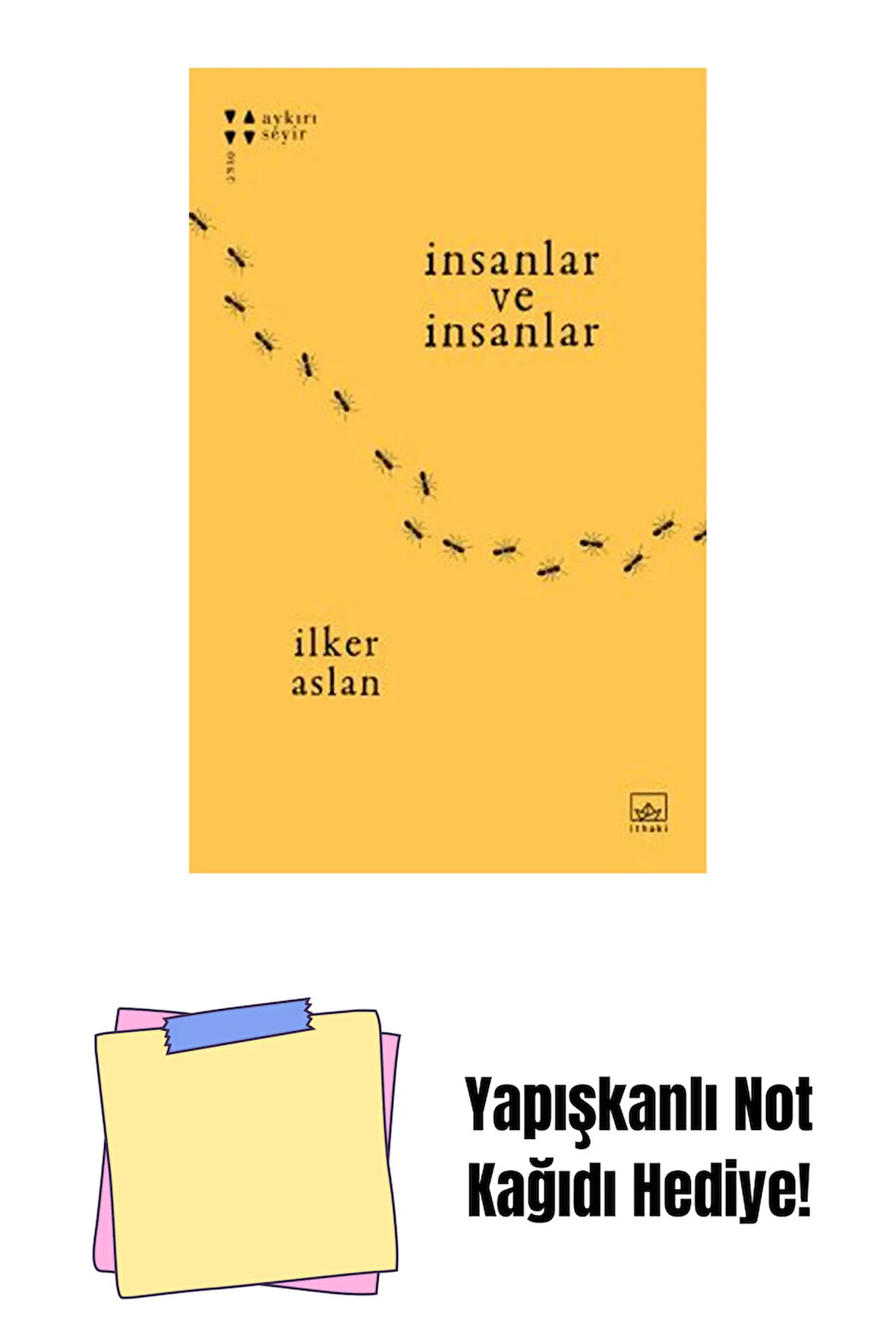İnsanlar ve İnsanlar + Yapışkanlı Not Kağıdı