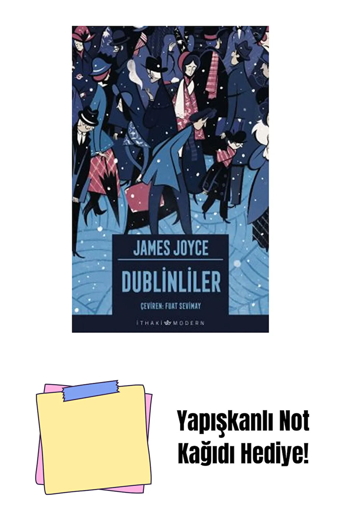 Dublinliler + Yapışkanlı Not Kağıdı