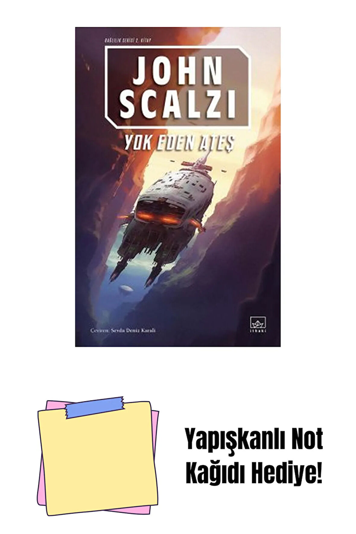 Yok Eden Ateş – Bağlılık Serisi 2. Kitap + Yapışkanlı Not Kağıdı