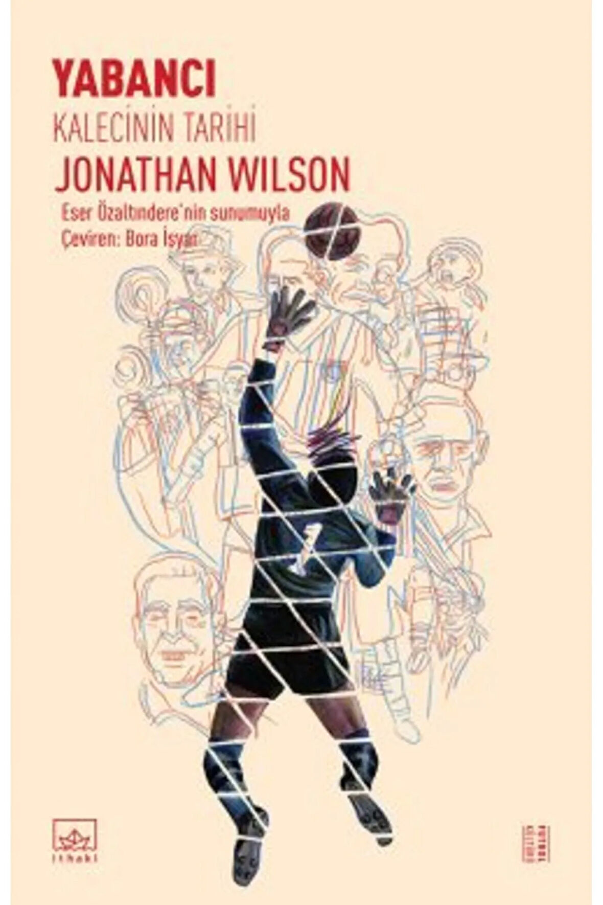 Yabancı: Kalecinin Tarihi + Yapışkanlı Not Kağıdı