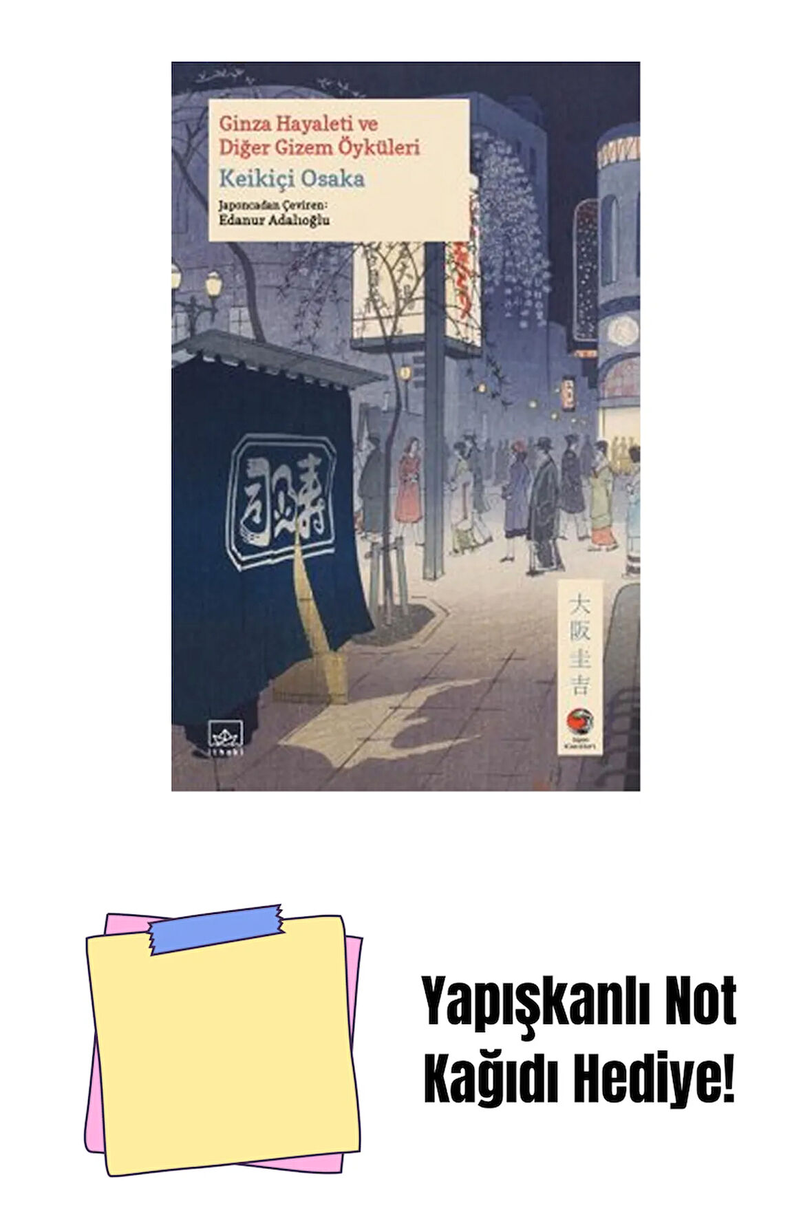 Ginza Hayaleti ve Diğer Öyküler + Yapışkanlı Not Kağıdı