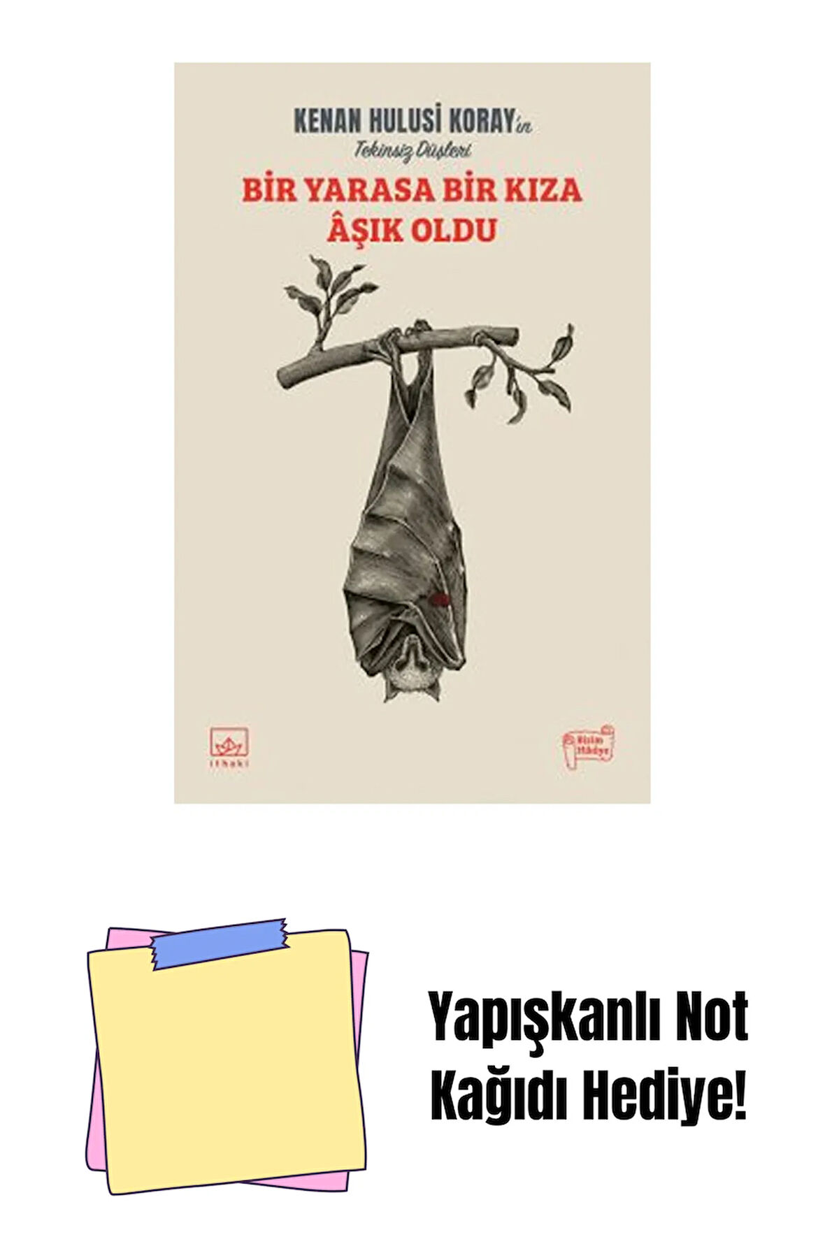 Bir Yarasa Bir Kıza Aşık Oldu + Yapışkanlı Not Kağıdı