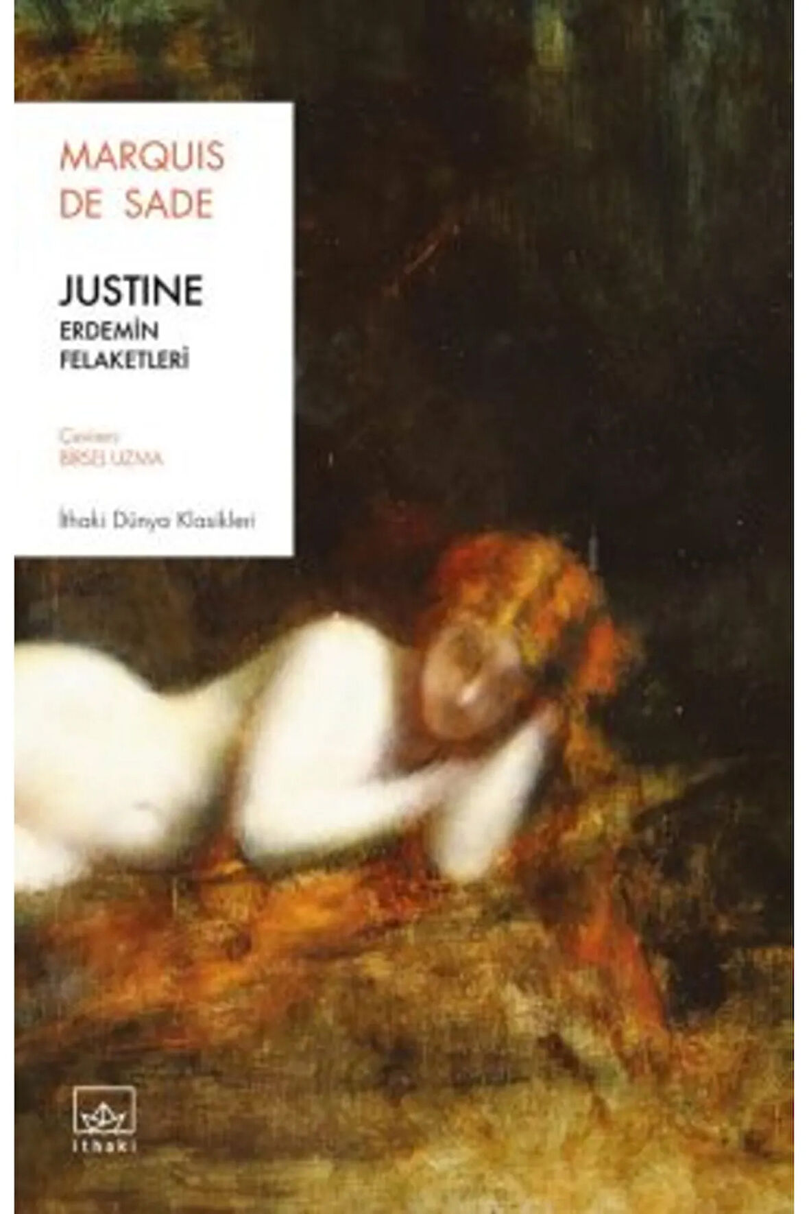 Justine Erdemin Felaketleri + Yapışkanlı Not Kağıdı