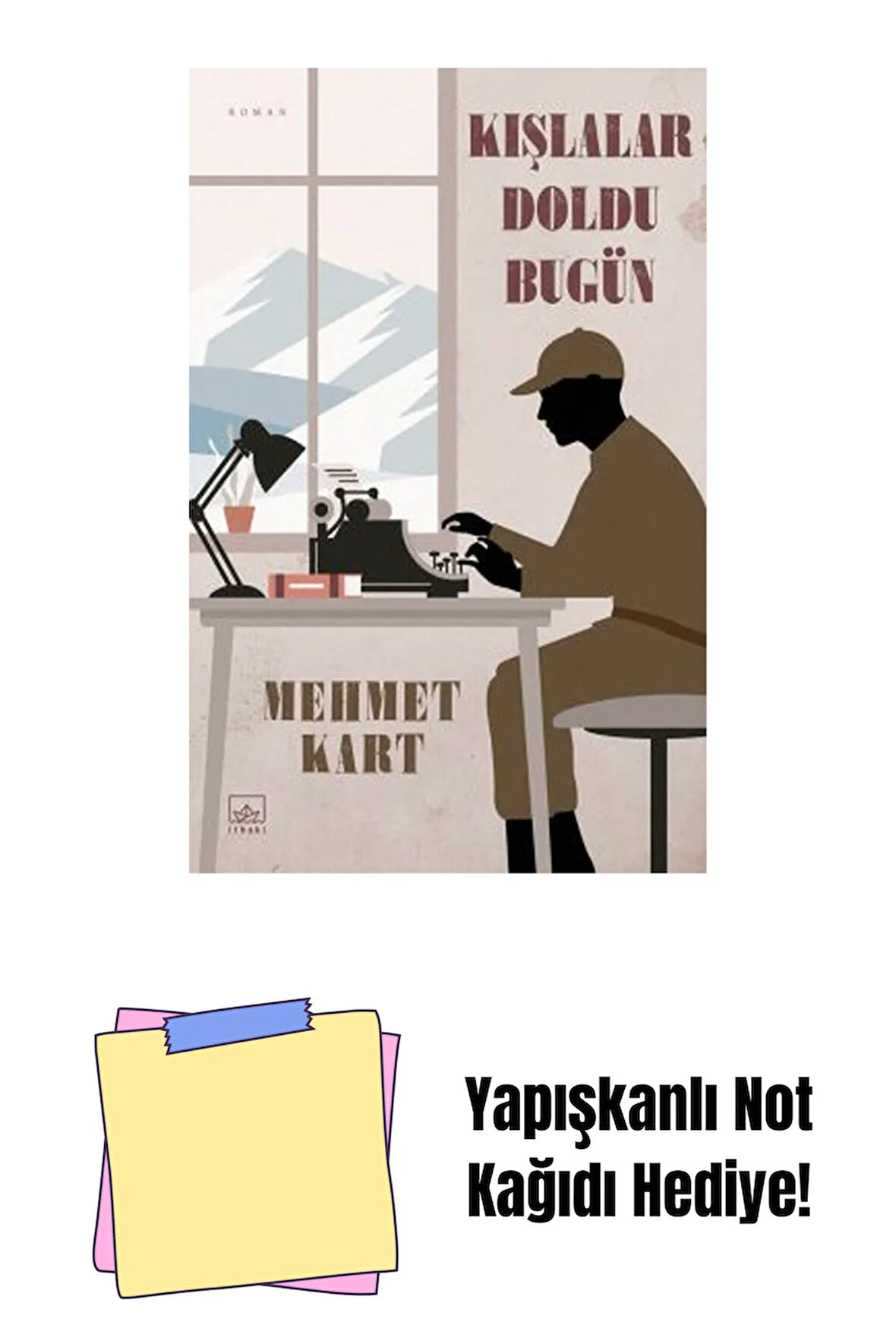 Kışlalar Doldu Bugün + Yapışkanlı Not Kağıdı