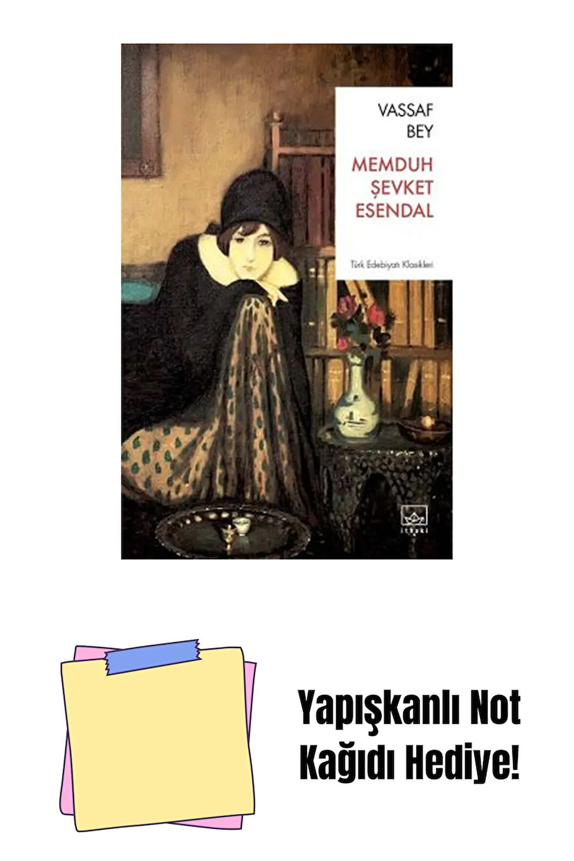 Vassaf Bey + Yapışkanlı Not Kağıdı