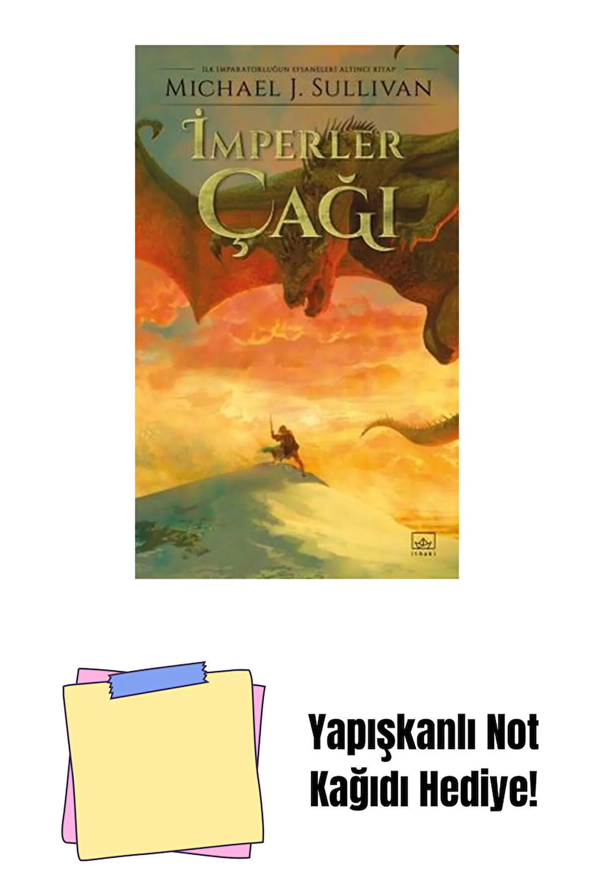 İmperler Çağı – İlk İmparatorluğun Efsaneleri Altıncı Kitap + Yapışkanlı Not Kağıdı