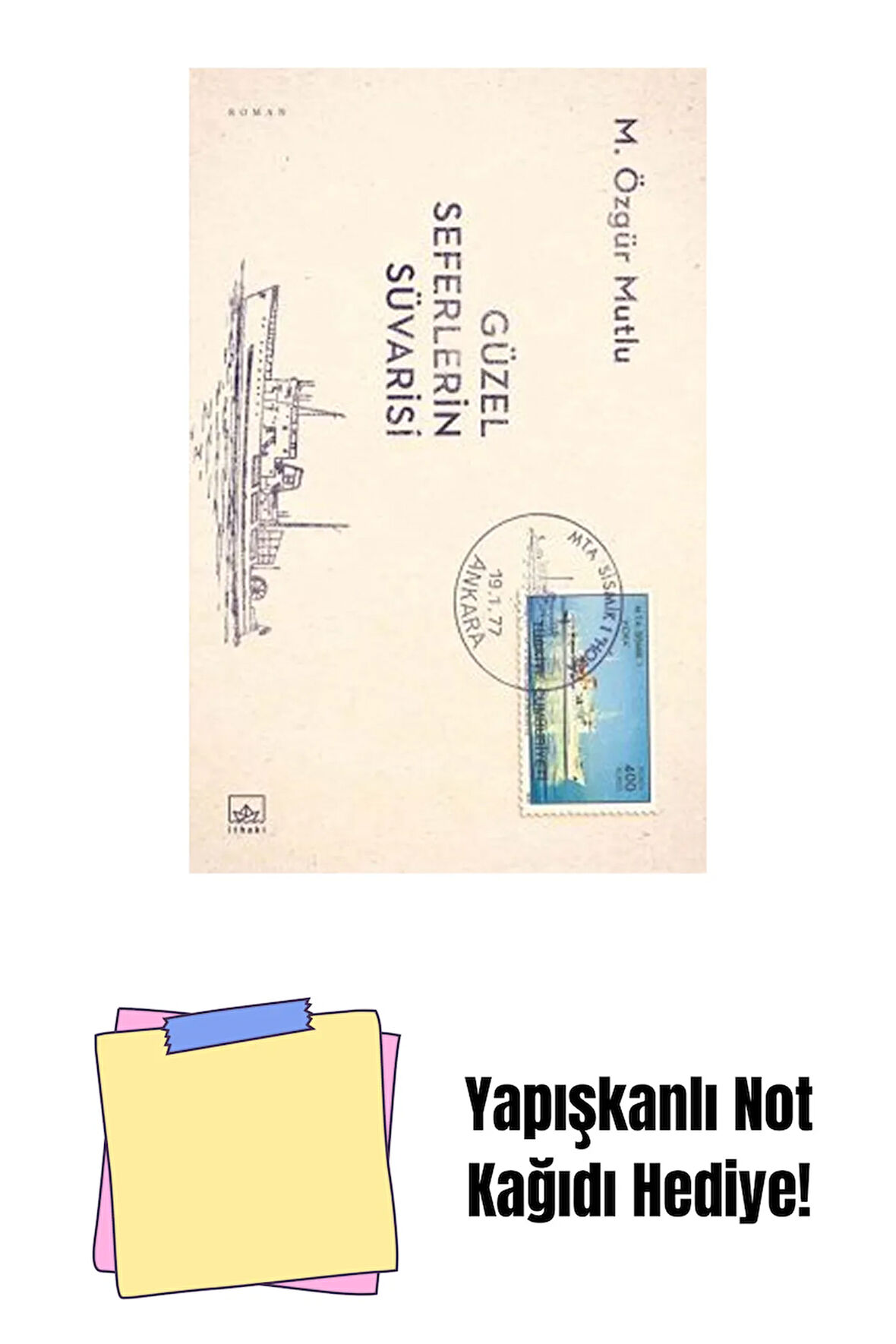 Güzel Seferlerin Süvarisi + Yapışkanlı Not Kağıdı