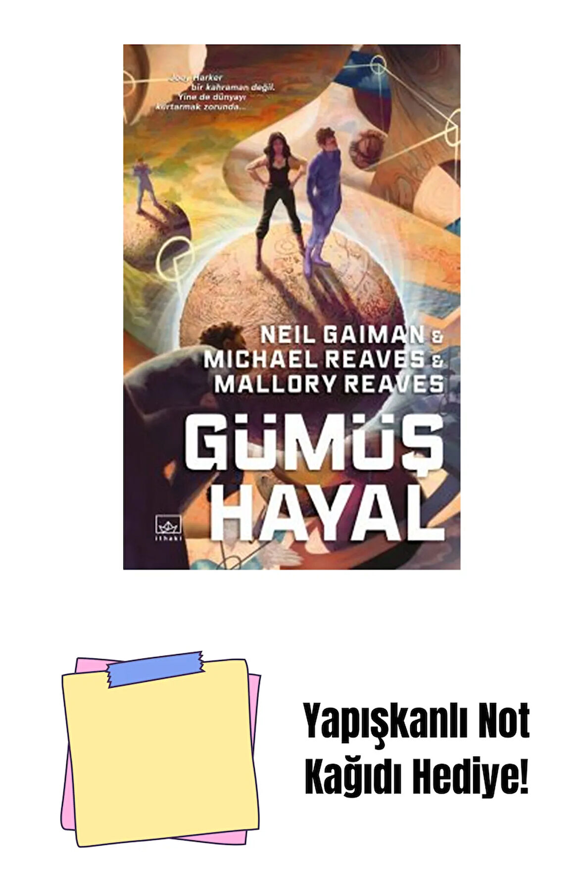Gümüş Hayal – Ara Dünya 2 (Ciltli) + Yapışkanlı Not Kağıdı
