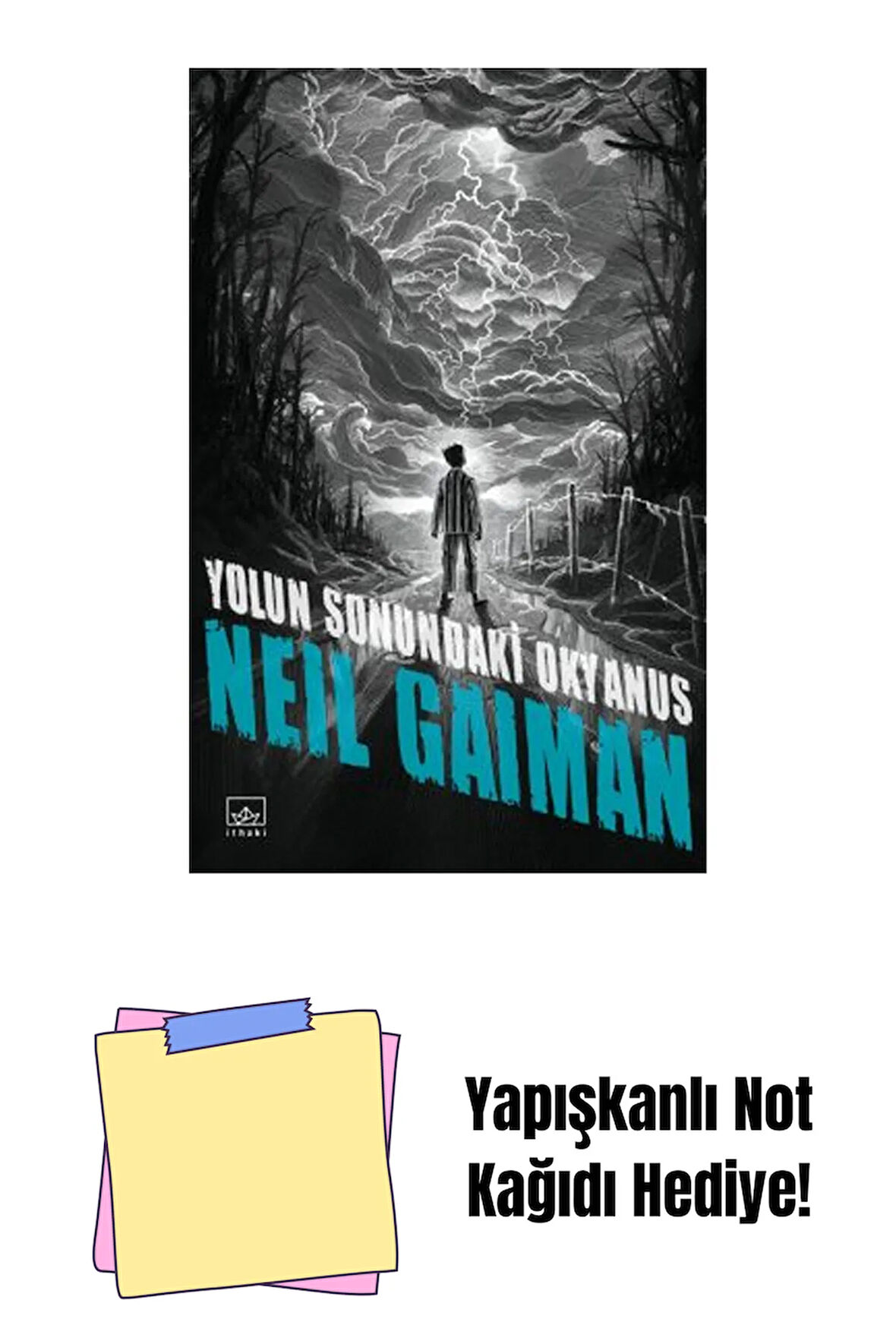 Yolun Sonundaki Okyanus + Yapışkanlı Not Kağıdı