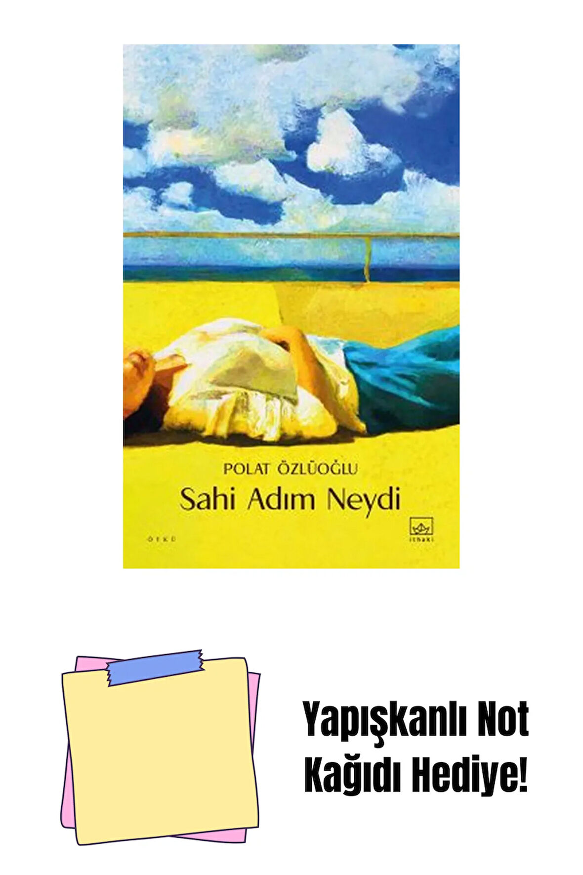 Sahi Adım Neydi + Yapışkanlı Not Kağıdı