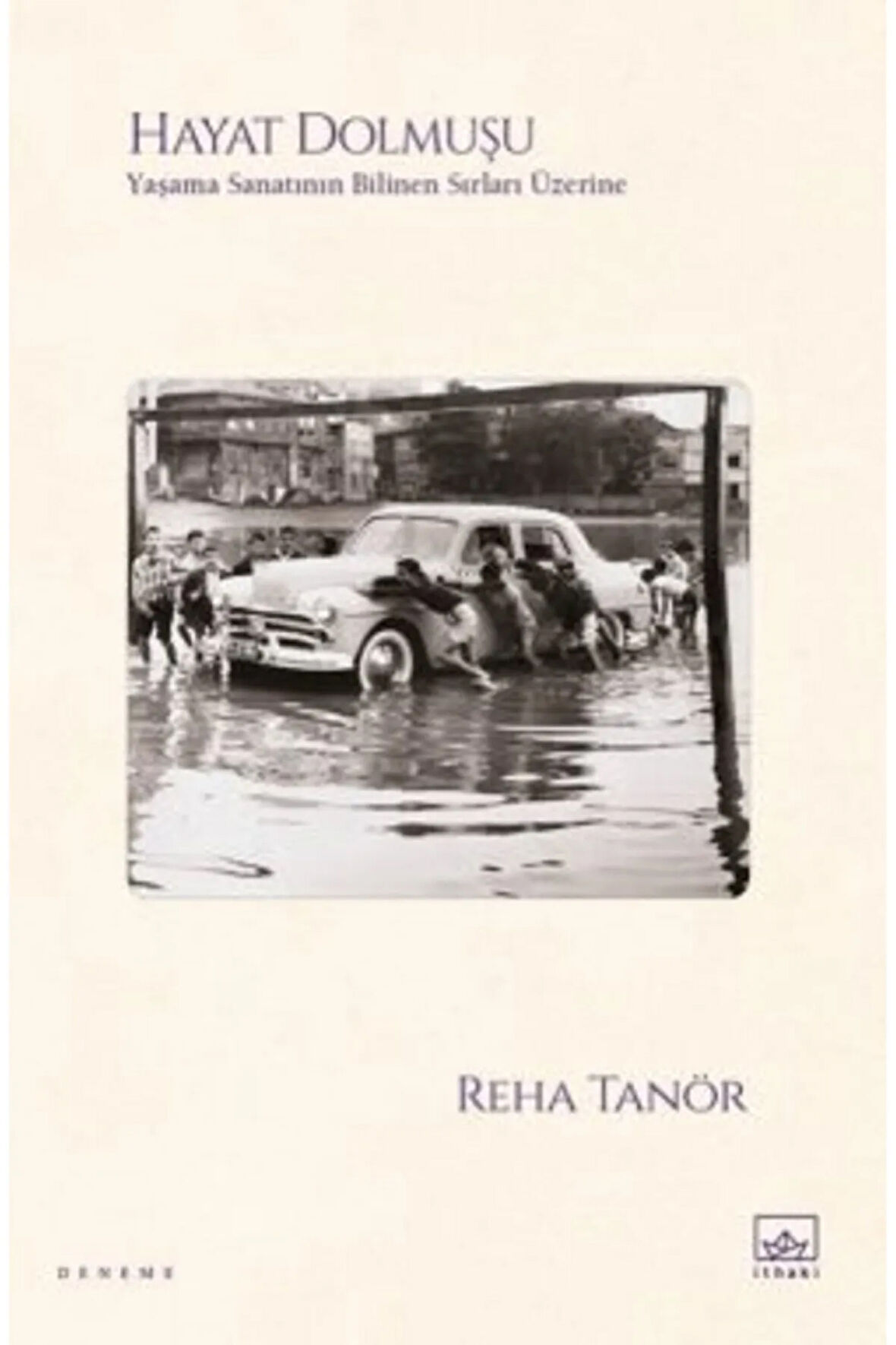 Hayat Dolmuşu – Yaşama Sanatının Bilinen Sırları Üzerine + Yapışkanlı Not Kağıdı