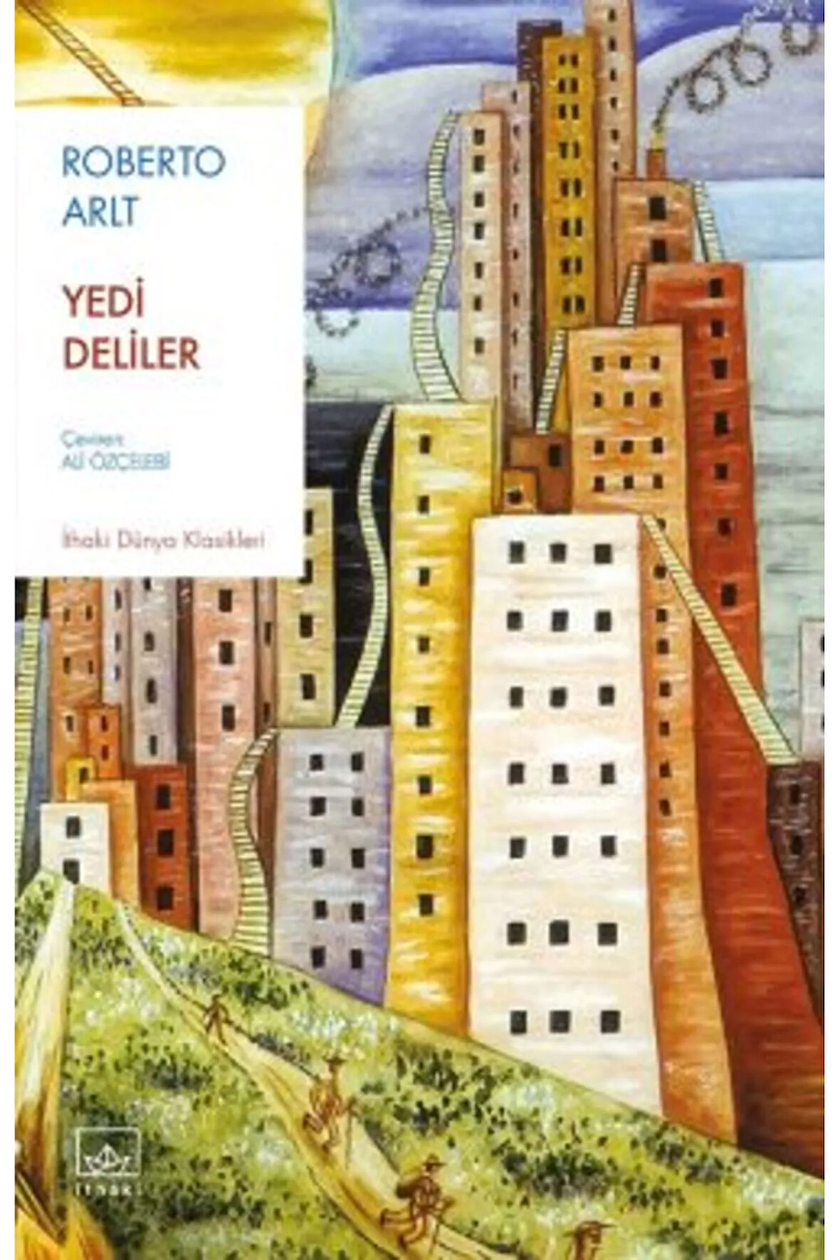 Yedi Deliler + Yapışkanlı Not Kağıdı
