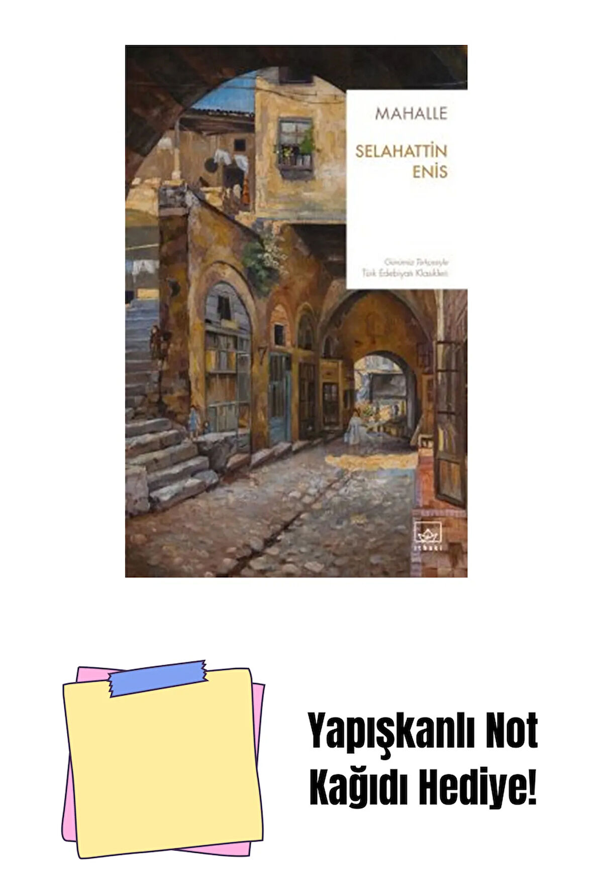 Mahalle + Yapışkanlı Not Kağıdı