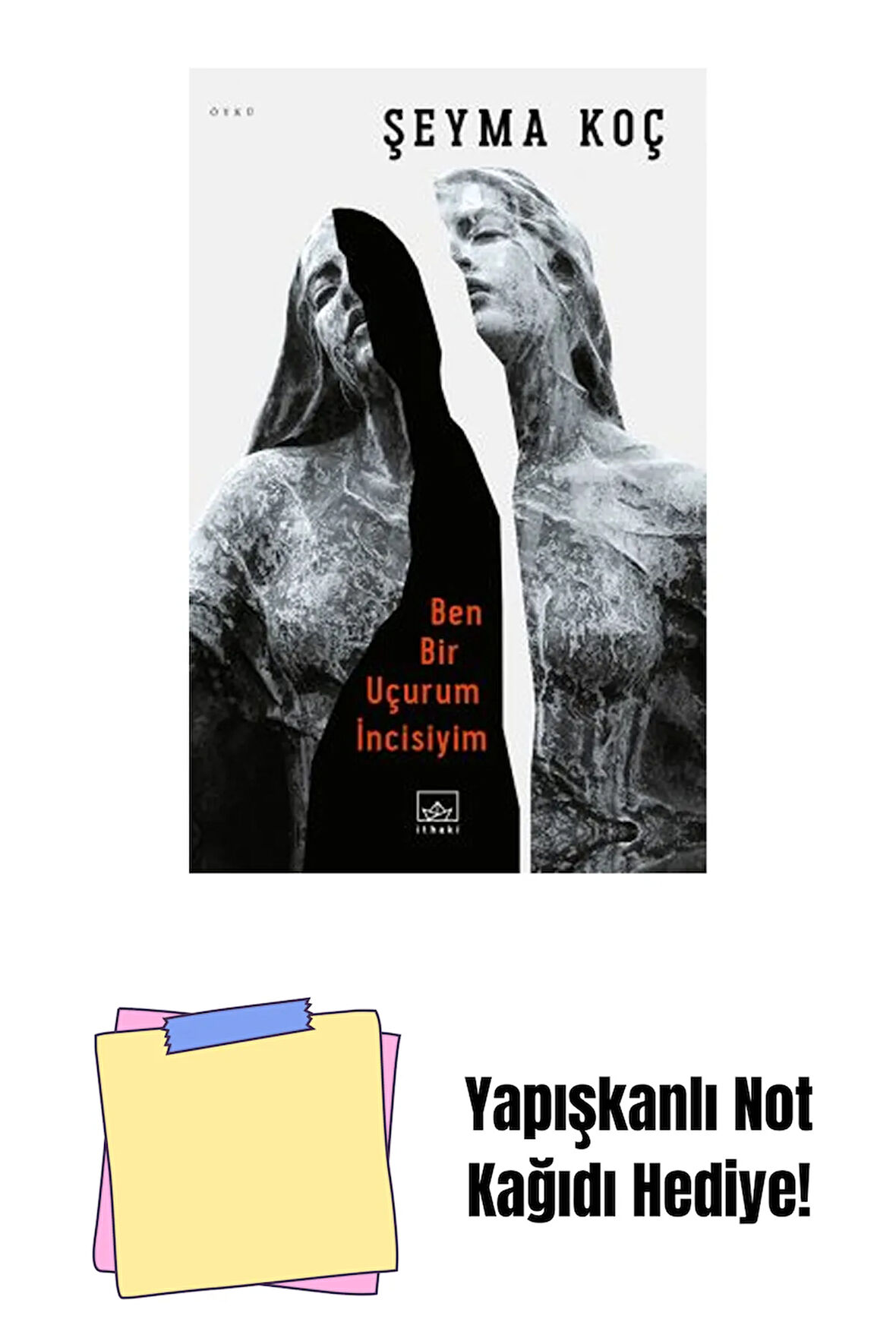 Ben Bir Uçurum İncisiyim + Yapışkanlı Not Kağıdı