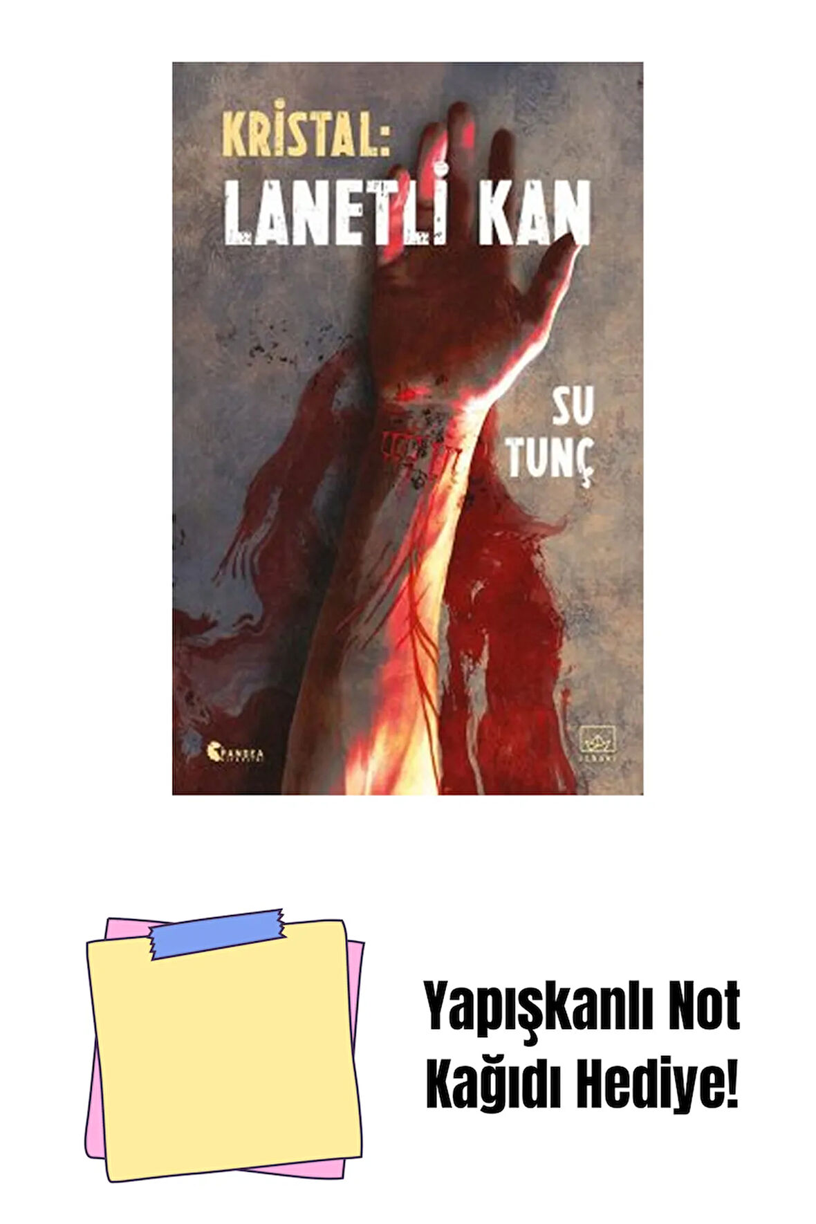 Kristal: Lanetli Kan + Yapışkanlı Not Kağıdı