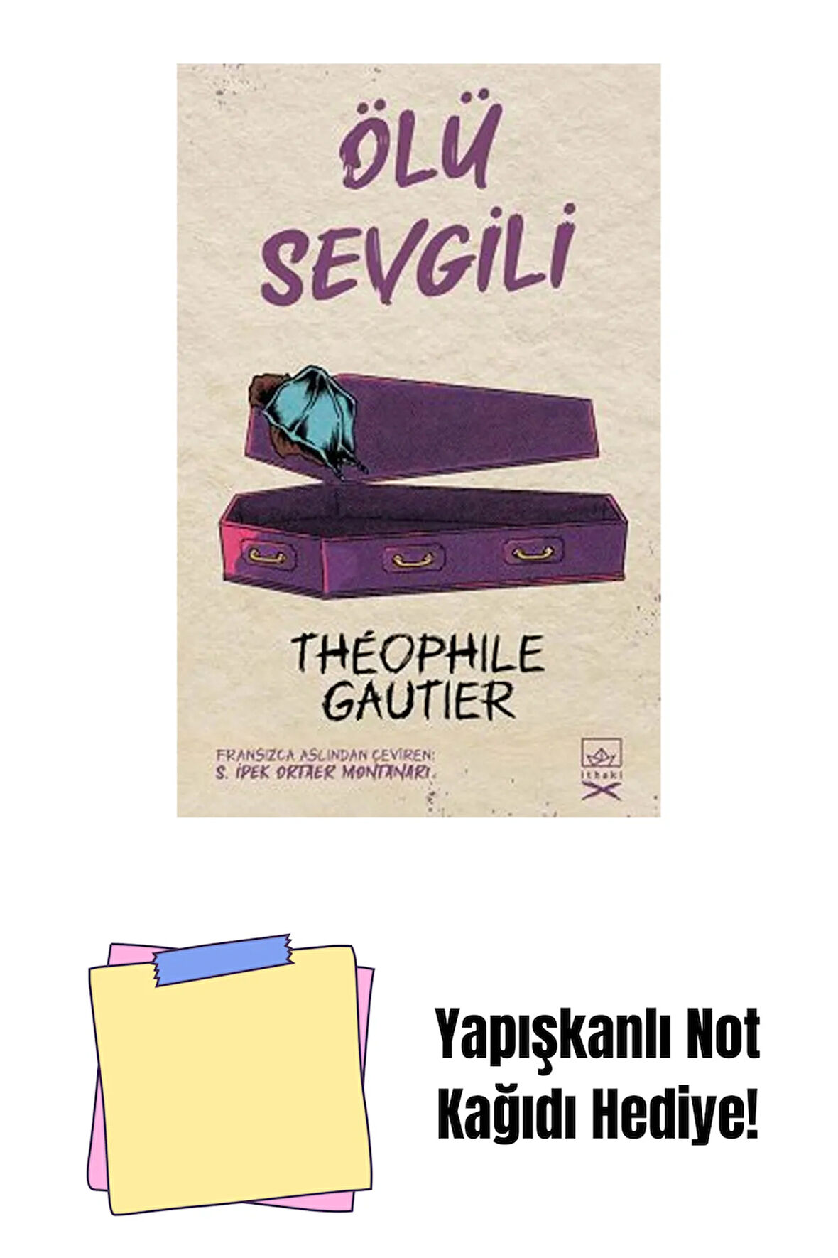 Ölü Sevgili + Yapışkanlı Not Kağıdı