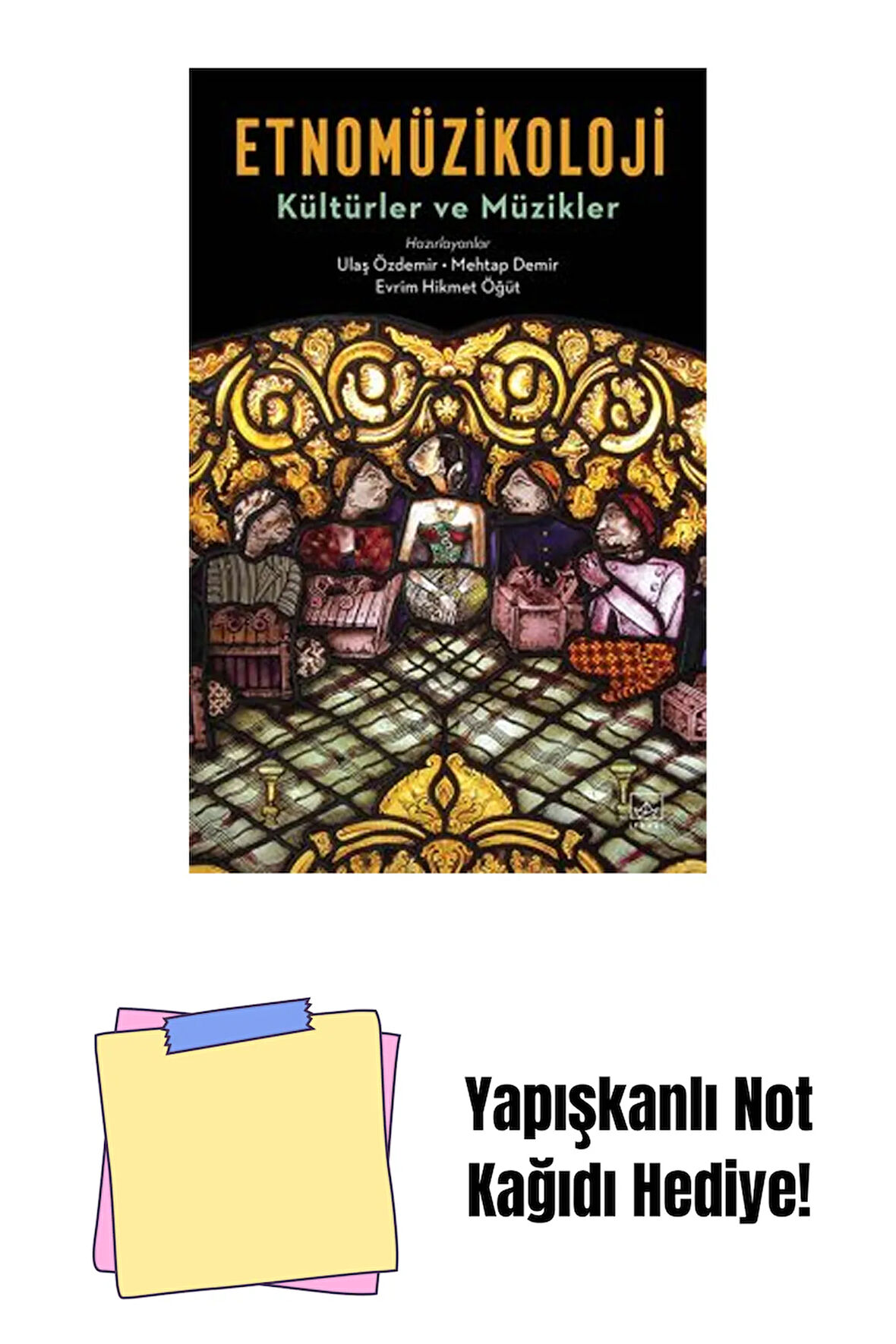 Etnomüzikoloji: Kültürler ve Müzikler + Yapışkanlı Not Kağıdı