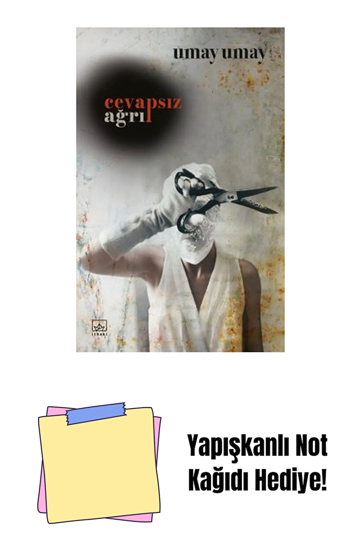 Cevapsız Ağrı + Yapışkanlı Not Kağıdı