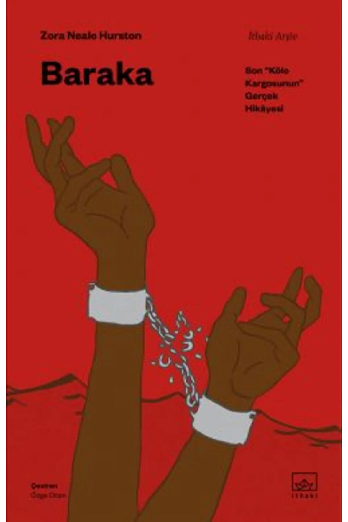 Baraka: Son “Köle Kargosunun” Gerçek Hikâyesi + Yapışkanlı Not Kağıdı