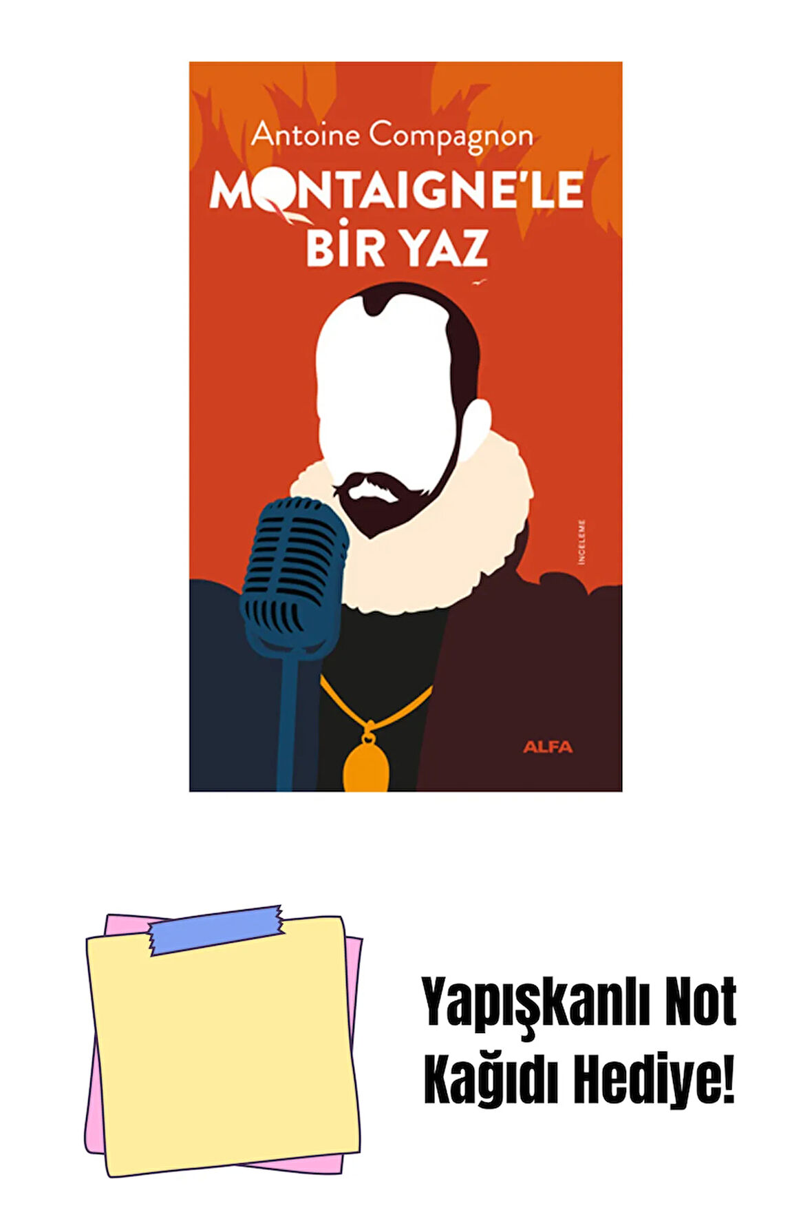 Montaigne’le Bir Yaz + Yapışkanlı Not Kağıdı