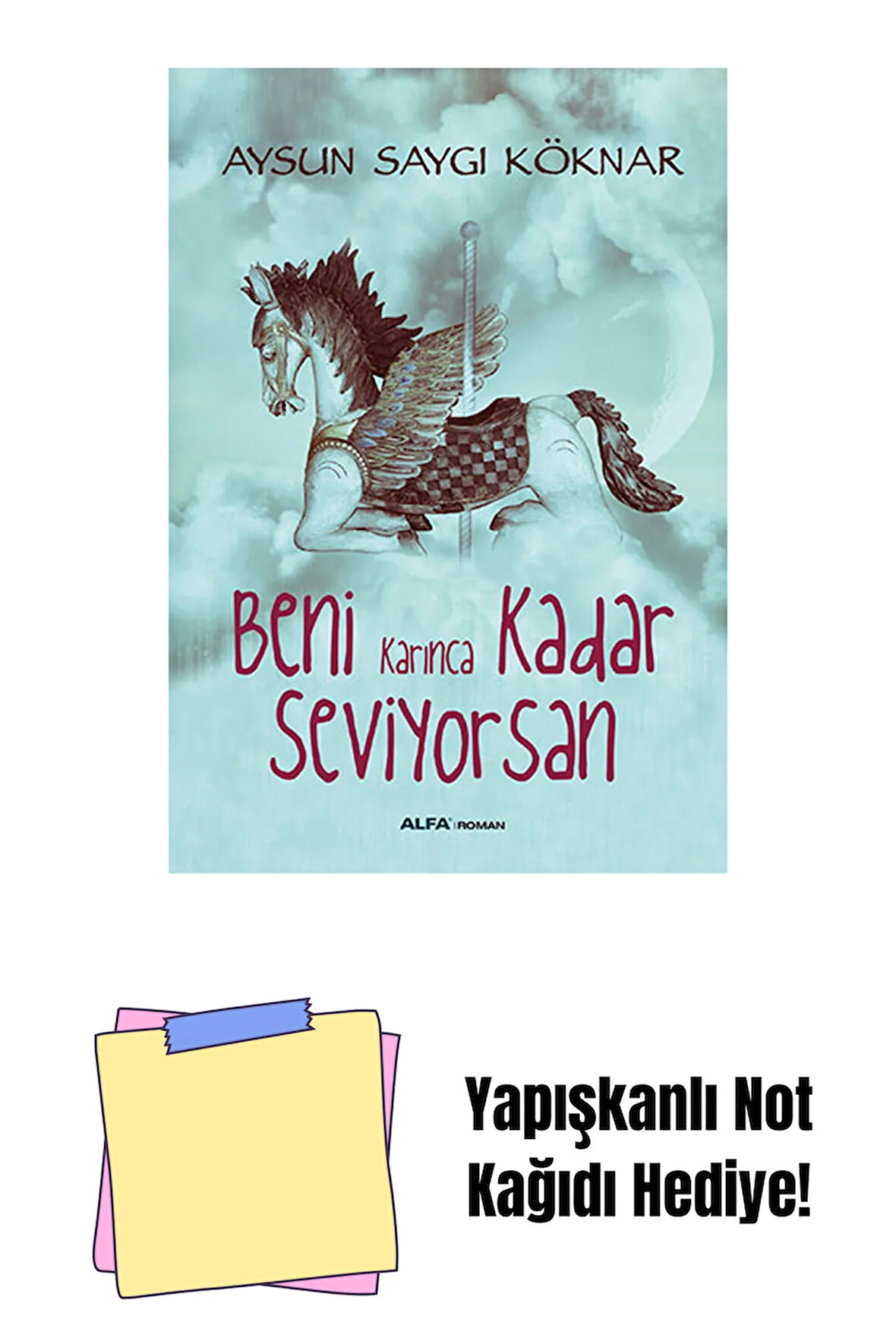 Beni Karınca Kadar Seviyorsan + Yapışkanlı Not Kağıdı